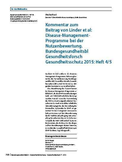 Vorschauseite 1: Kommentar zum Beitrag von Linder et al: Disease-Management-Programme bei der Nutzenbewertung. Bundesgesundheitsbl Gesundheitsforsch Gesundheitsschutz 2015: Heft 4/5