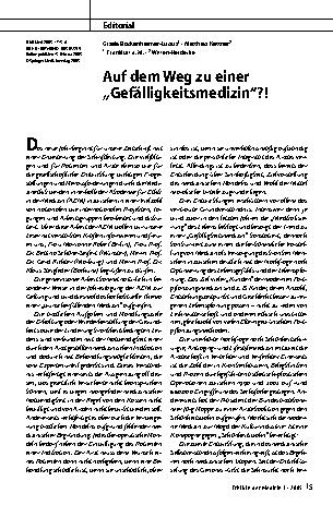 Vorschauseite 1: Auf dem Weg zu einer „Gefälligkeitsmedizin“?!
