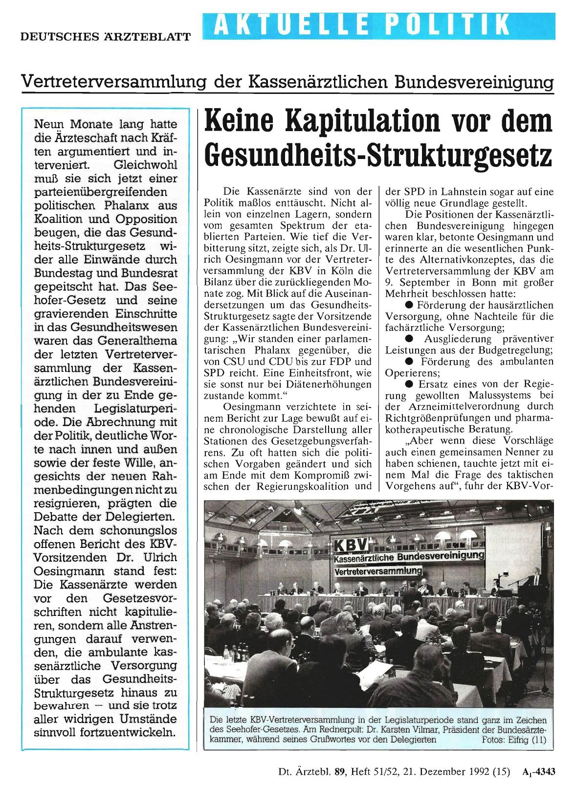 Vorschauseite 1: Vertreterversammlung der Kassenärztlichen Bundesvereinigung: Keine Kapitulation vor dem Gesundheits-Strukturgesetz