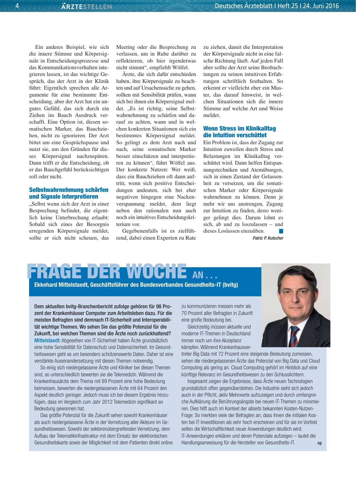 Vorschauseite 1: Frage der Woche an. .. Ekkehard Mittelstaedt, Geschäftsführer des Bundesverbandes Gesundheits-IT (bvitg)