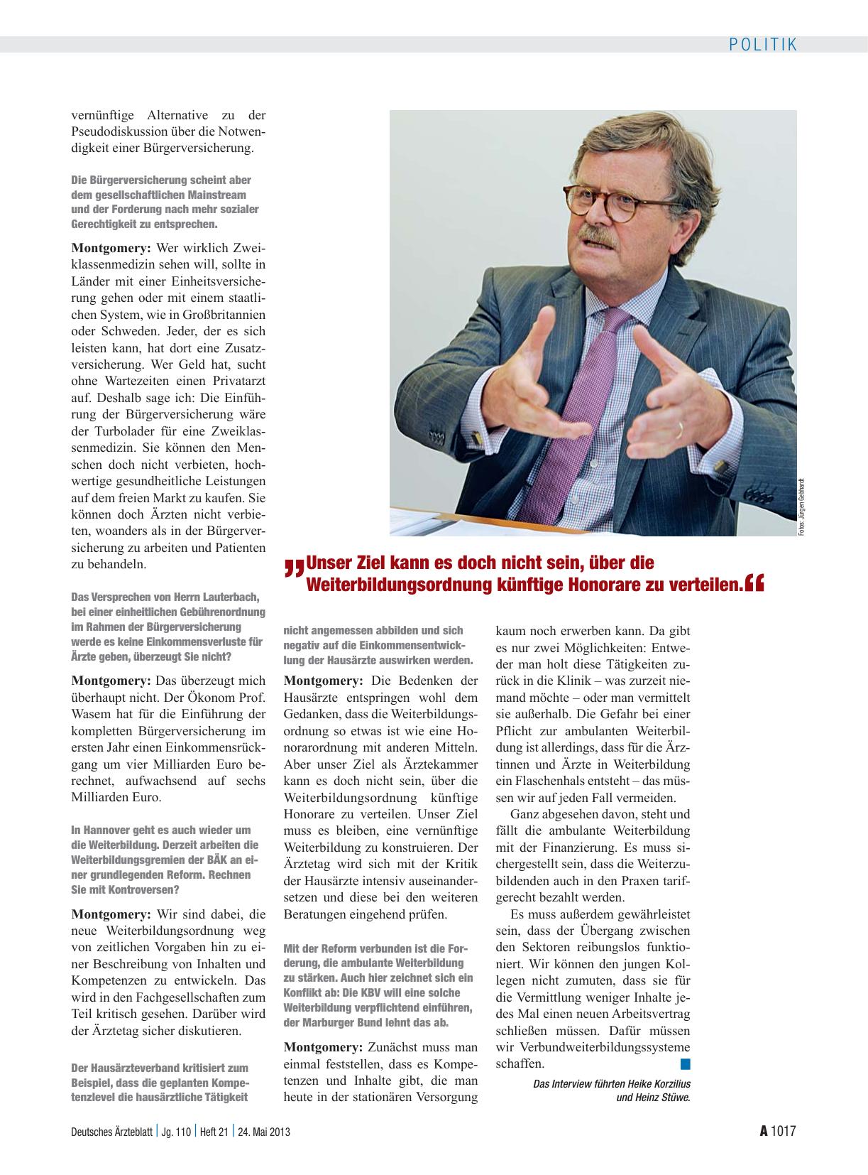 Vorschauseite 3: Interview mit Prof. Dr. med. Frank Ulrich Montgomery, Präsident der Bundesärztekammer und des Deutschen Ärztetags: „Die Ökonomie muss ethische Grenzen respektieren“