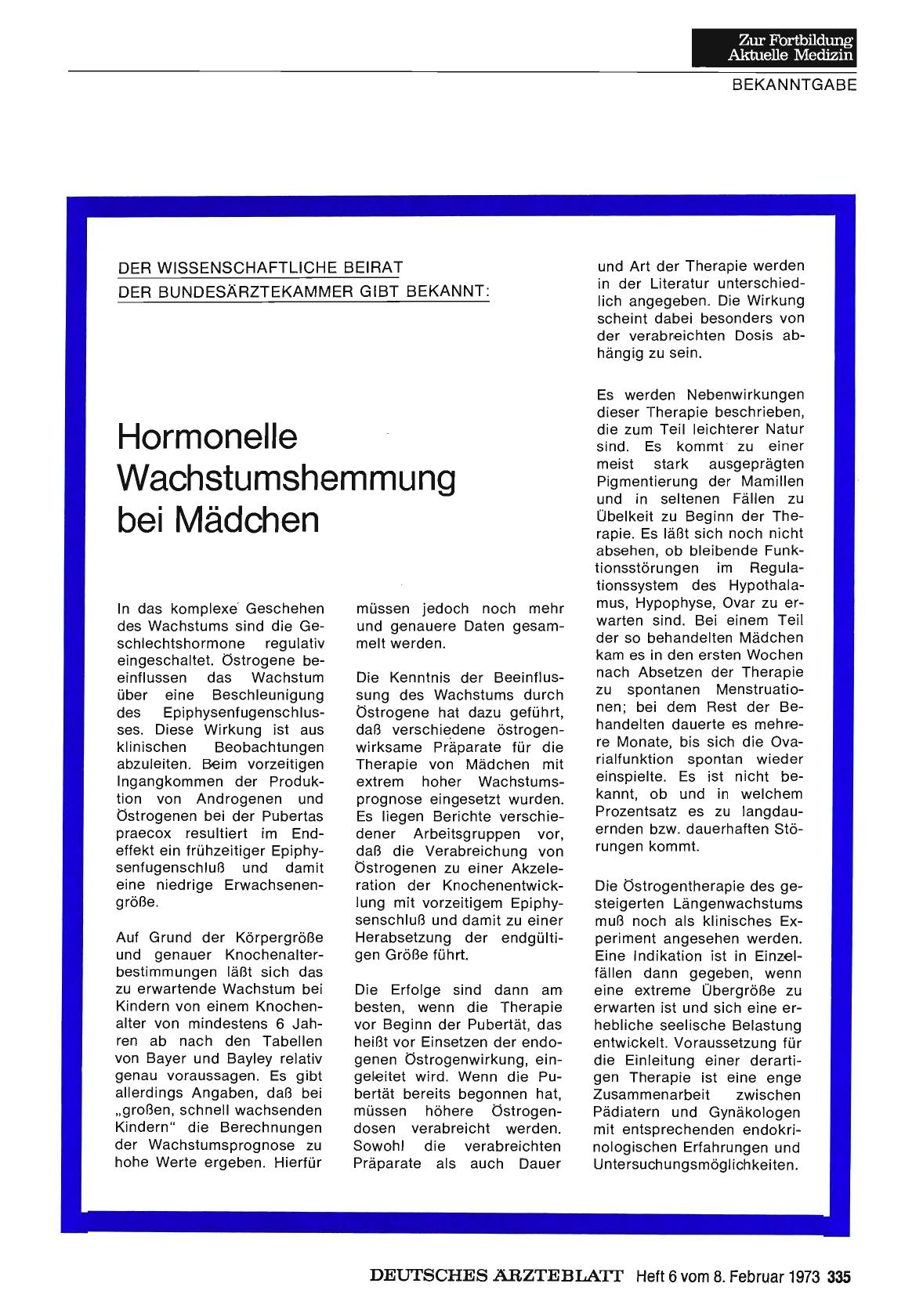Vorschauseite 1: Der Wissenschaftliche Beirat der Bundesärztekammer gibt bekannt: Hormonelle Wachstumshemmung bei Mädchen