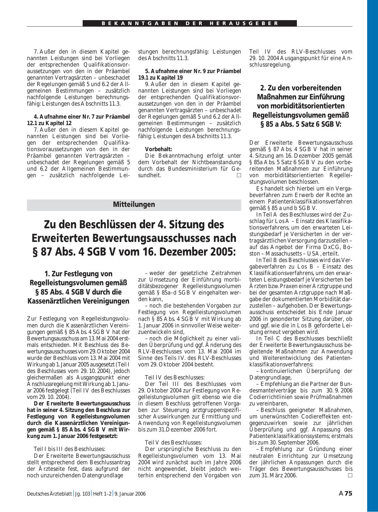 Vorschauseite 1: Mitteilungen: Zu den Beschlüssen der 4. Sitzung des Erweiterten Bewertungsausschusses nach § 87 Abs. 4 SGB V vom 16. Dezember 2005: