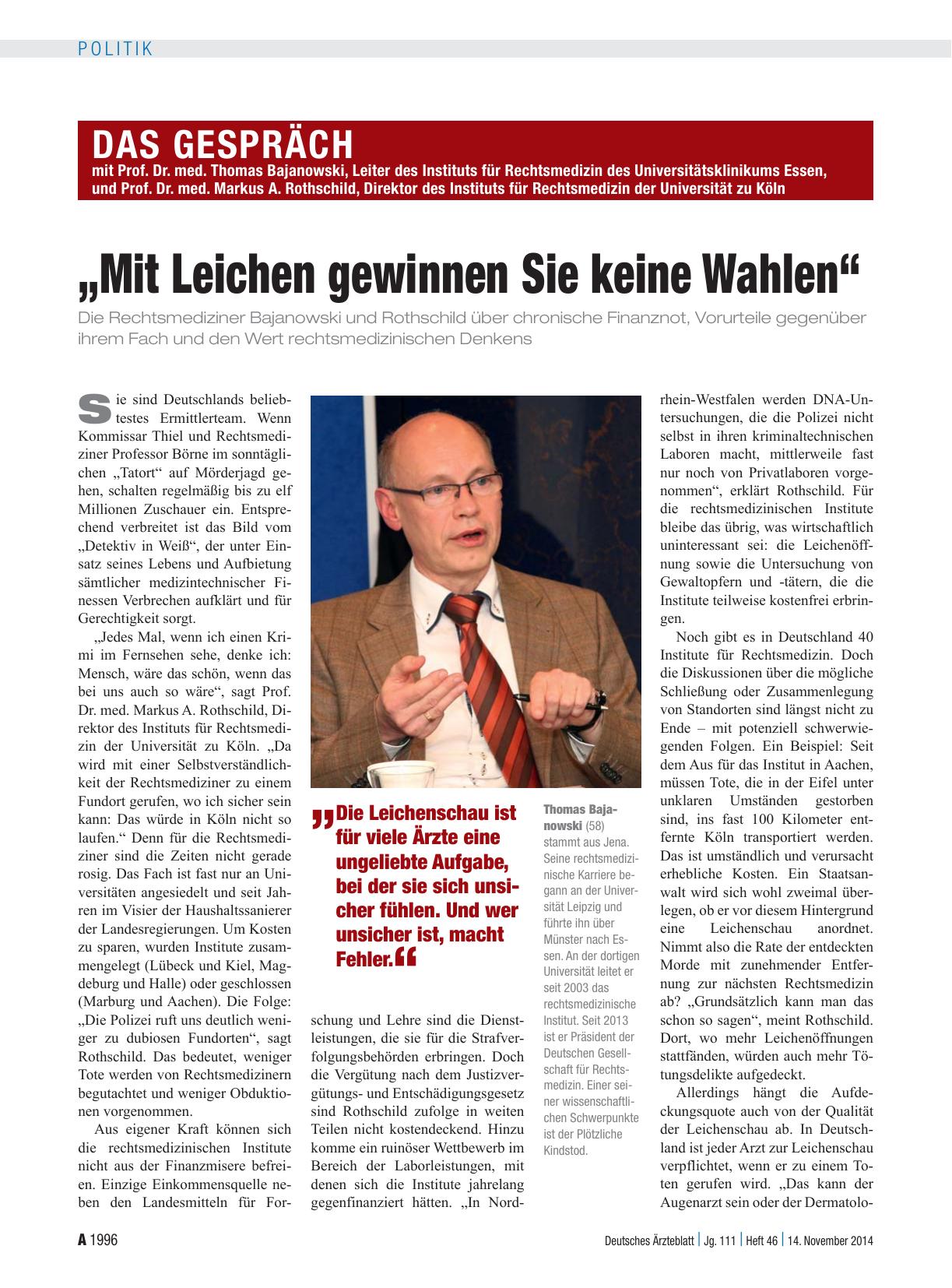 Vorschauseite 1: Das Gespräch mit Prof. Dr. med. Thomas Bajanowski, Leiter des Instituts für Rechtsmedizin des Universitätsklinikums Essen, und Prof. Dr. med. Markus A. Rothschild, Direktor des In…