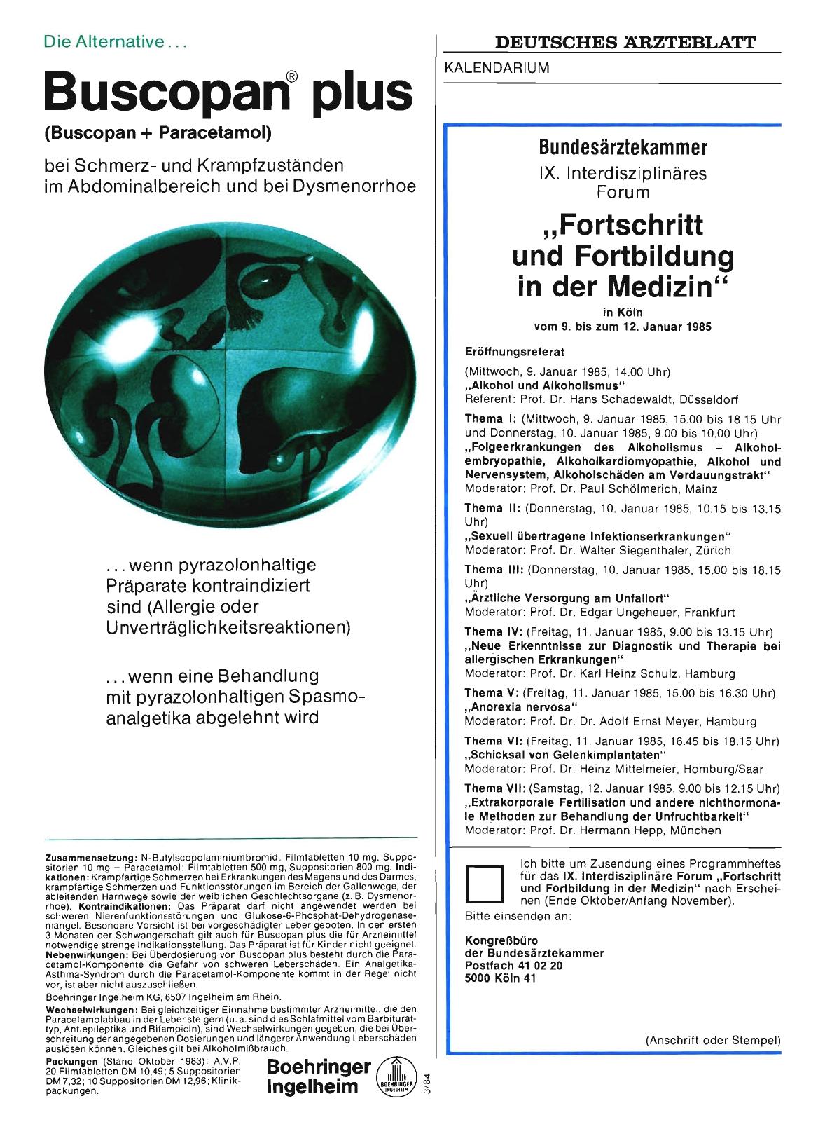 Vorschauseite 1: Bundesärztekammer: IX. Interdisziplinäres Forum „Fortschritt und Fortbildung in der Medizin“ in Köln vom 9. bis zum 12. Januar 1985