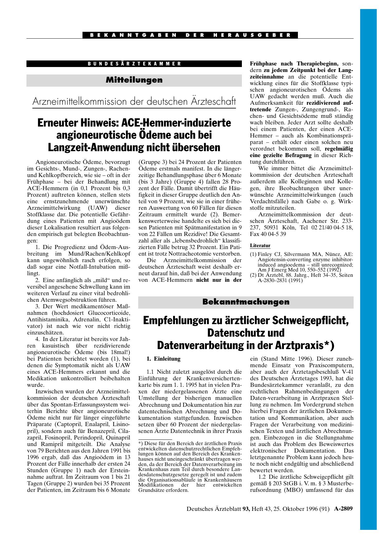 Vorschauseite 1: Mitteilungen: Arzneimittelkommission der deutschen Ärzteschaft – Erneuter Hinweis: ACE-Hemmer-induzierte angioneurotische Ödeme auch bei Langzeit-Anwendung nicht übersehen
