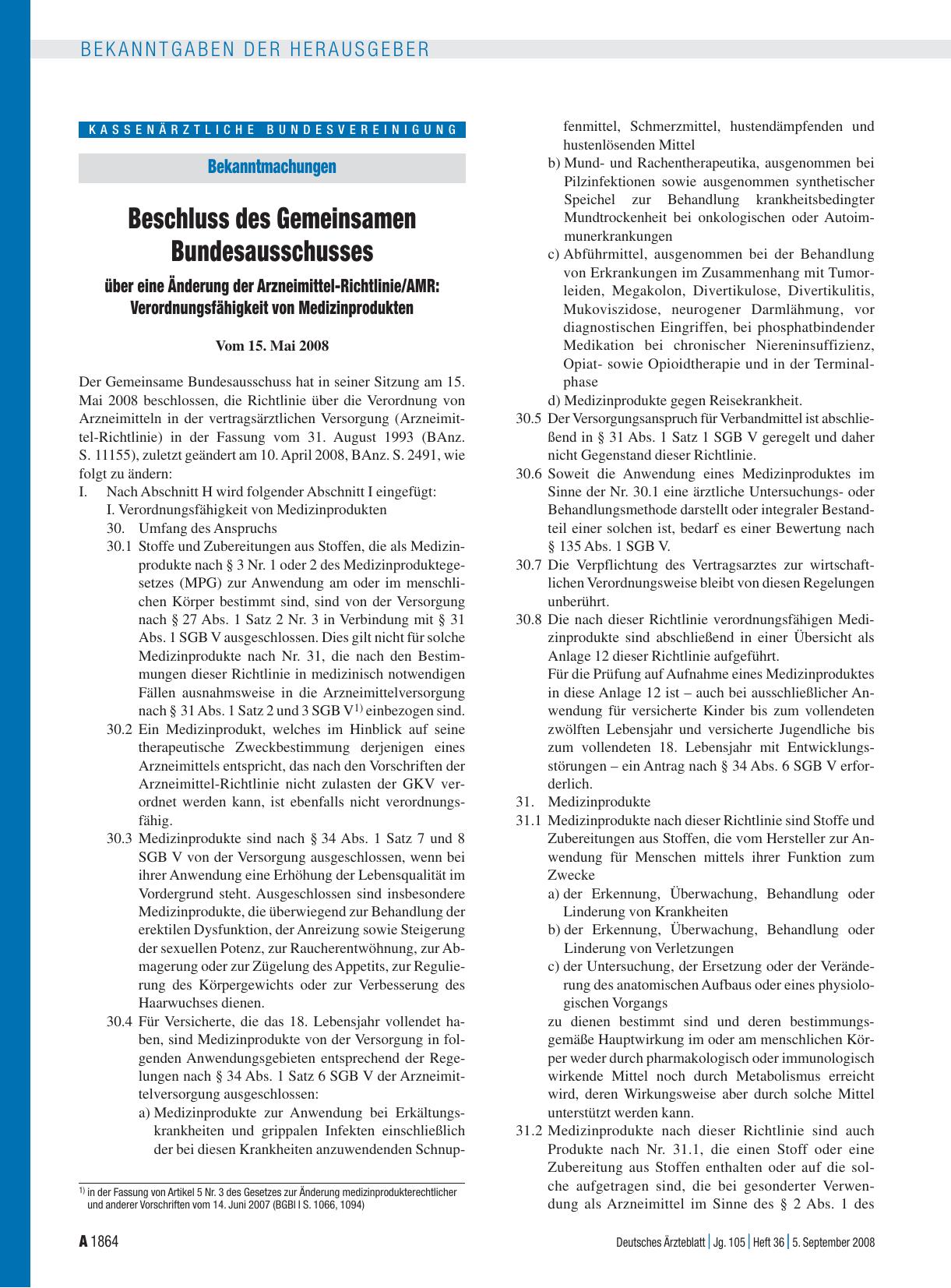 Vorschauseite 1: Bekanntmachungen: Beschluss des Gemeinsamen Bundesausschusses über eine Änderung der Arzneimittel-Richtlinie/AMR: Verordnungsfähigkeit von Medizinprodukten vom 15. Mai 2008