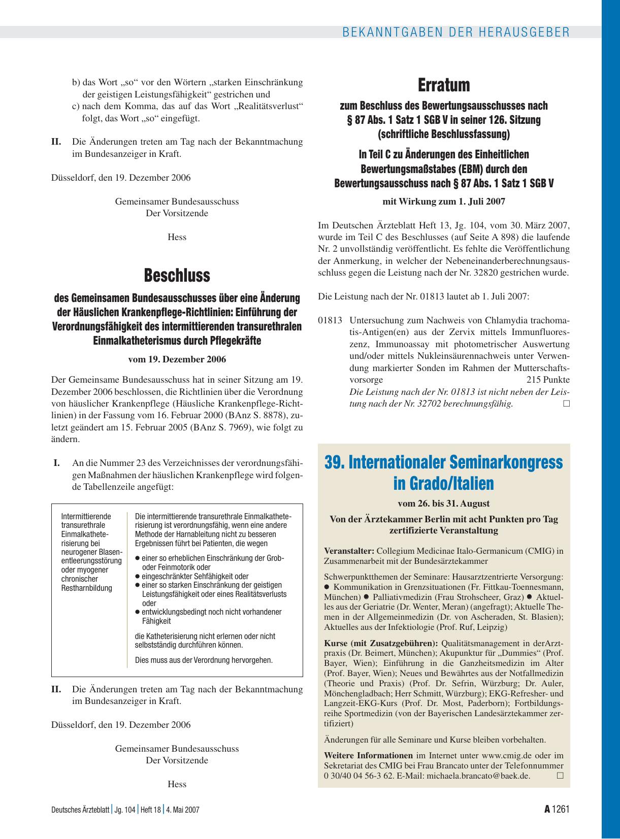 Vorschauseite 1: Beschluss des Gemeinsamen Bundesausschusses über eine Änderung der Häuslichen Krankenpflege-Richtlinien: Einführung der Verordnungsfähigkeit des intermittierenden transurethralen…