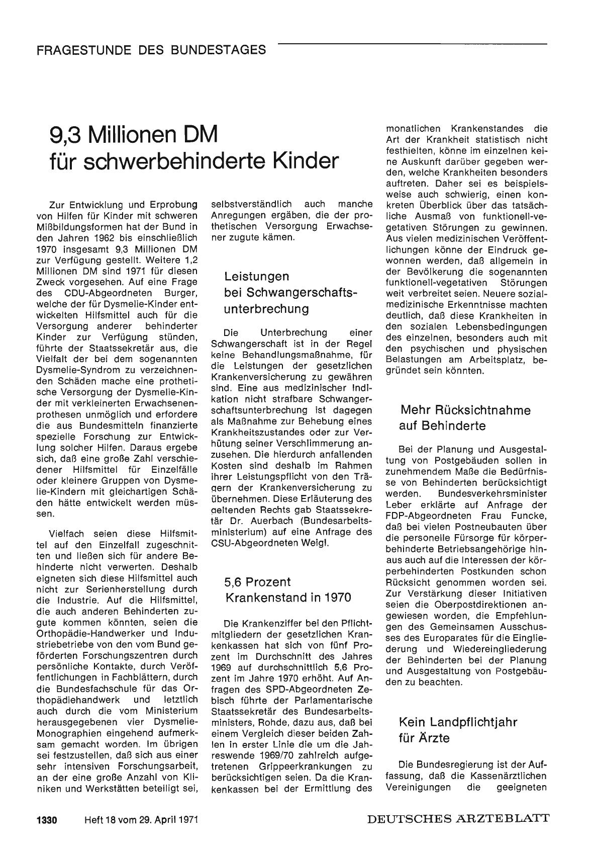 Vorschauseite 1: Fragestunde des Bundestages: 9, 3 Millionen DM für schwerbehinderte Kinder — Leistungen bei Schwangerschaftsunterbrechung — 5, 6 Prozent Krankenstand in 1970 — Mehr Rücksichtnahme…