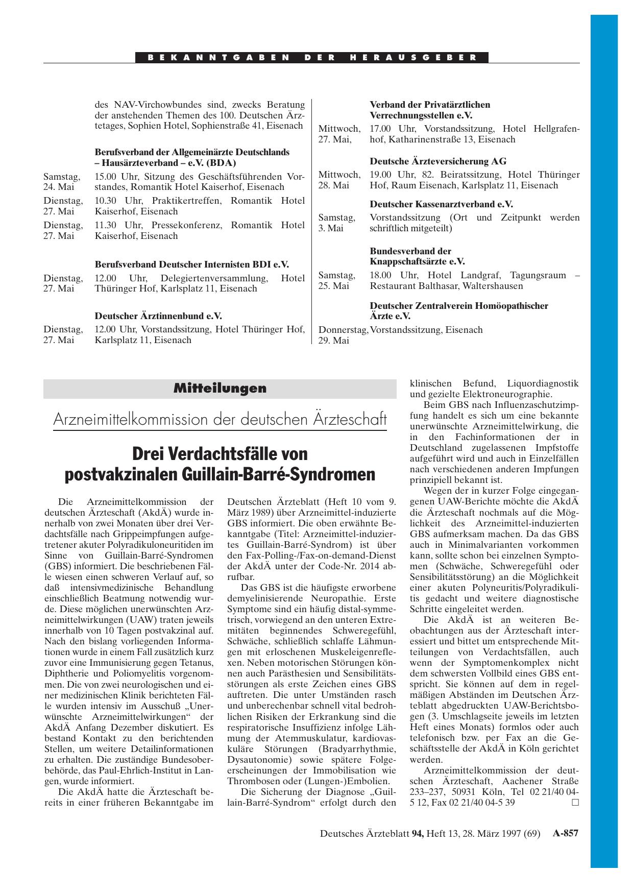 Vorschauseite 1: Mitteilungen: Arzneimittelkommission der deutschen Ärzteschaft Drei Verdachtsfälle von postvakzinalen Guillain-Barré-Syndromen