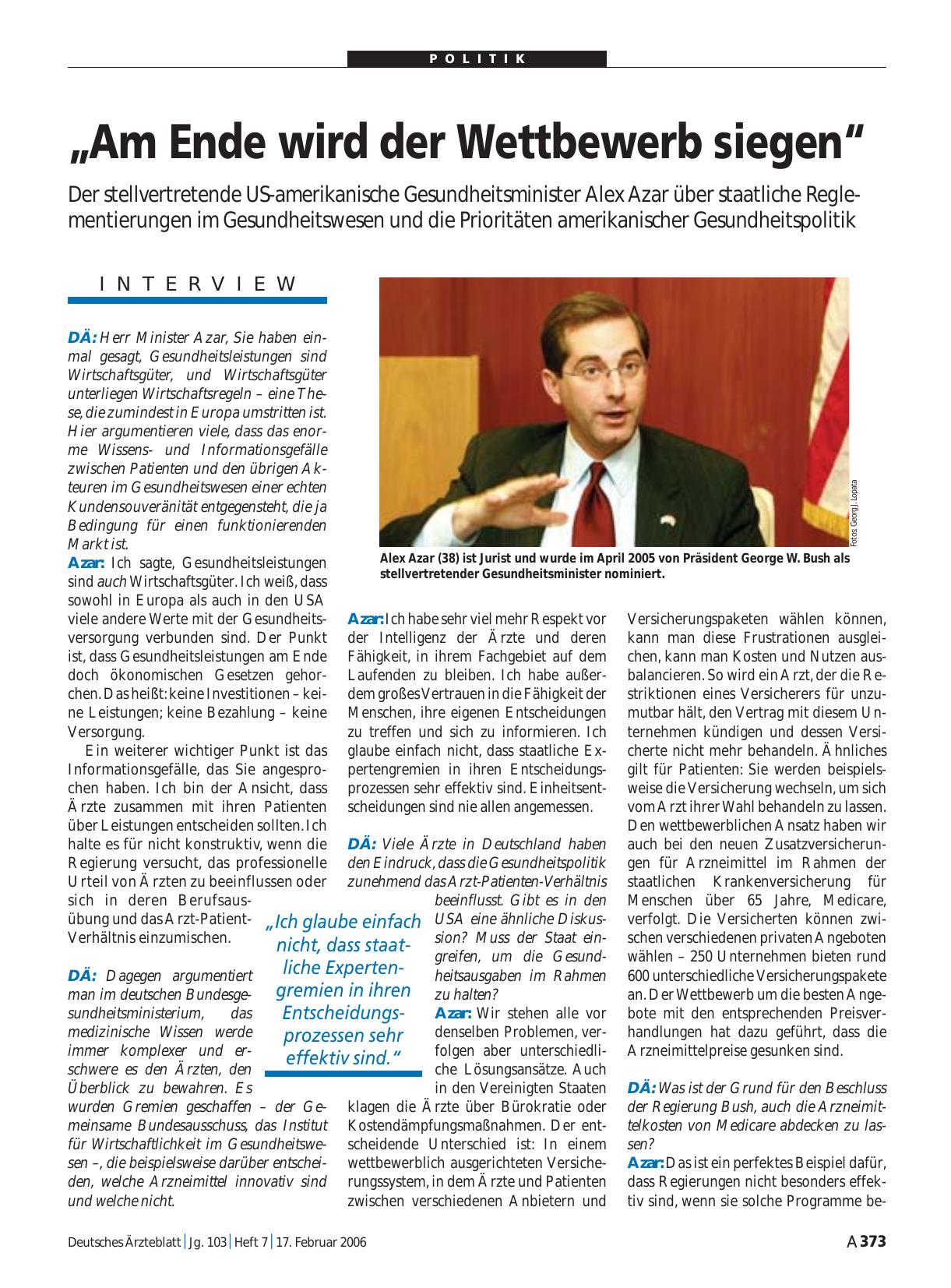 Vorschauseite 1: „Am Ende wird der Wettbewerb siegen“: Der stellvertretende US-amerikanische Gesundheitsminister Alex Azar über staatliche Reglementierungen im Gesundheitswesen und die Prioritäten…