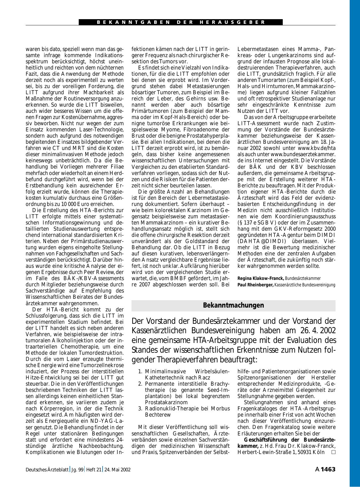 Vorschauseite 1: Bekanntmachungen: Der Vorstand der Bundesärztekammer und der Vorstand der Kassenärztlichen Bundesvereinigung haben am 26. 4. 2002 eine gemeinsame HTA-Arbeitsgruppe mit der Evaluat…
