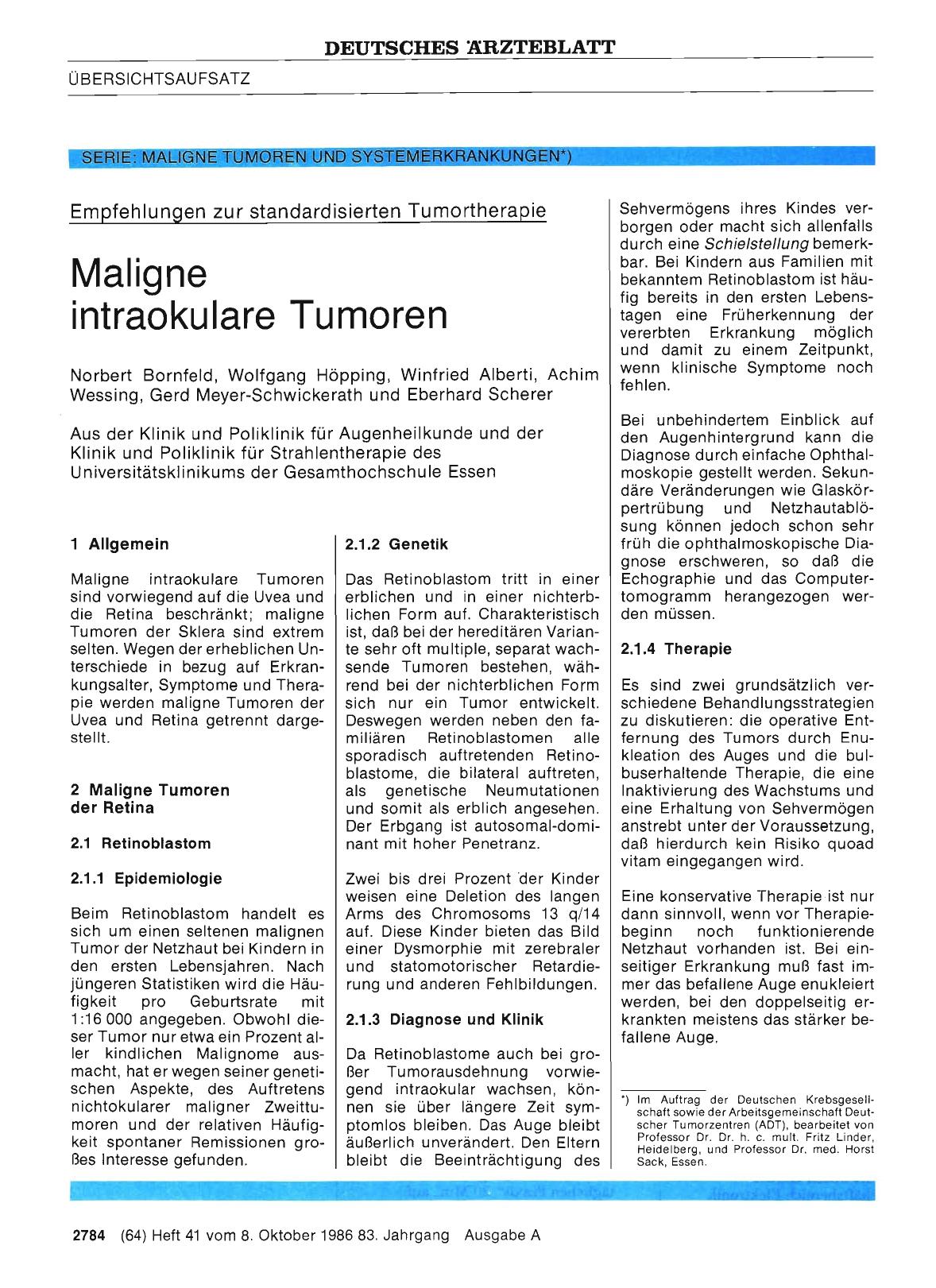 Vorschauseite 1: Serie: Maligne Tumoren und Systemerkrankungen *) - Empfehlungen zur standardisierten Tumortherapie: Maligne intraokulare Tumoren