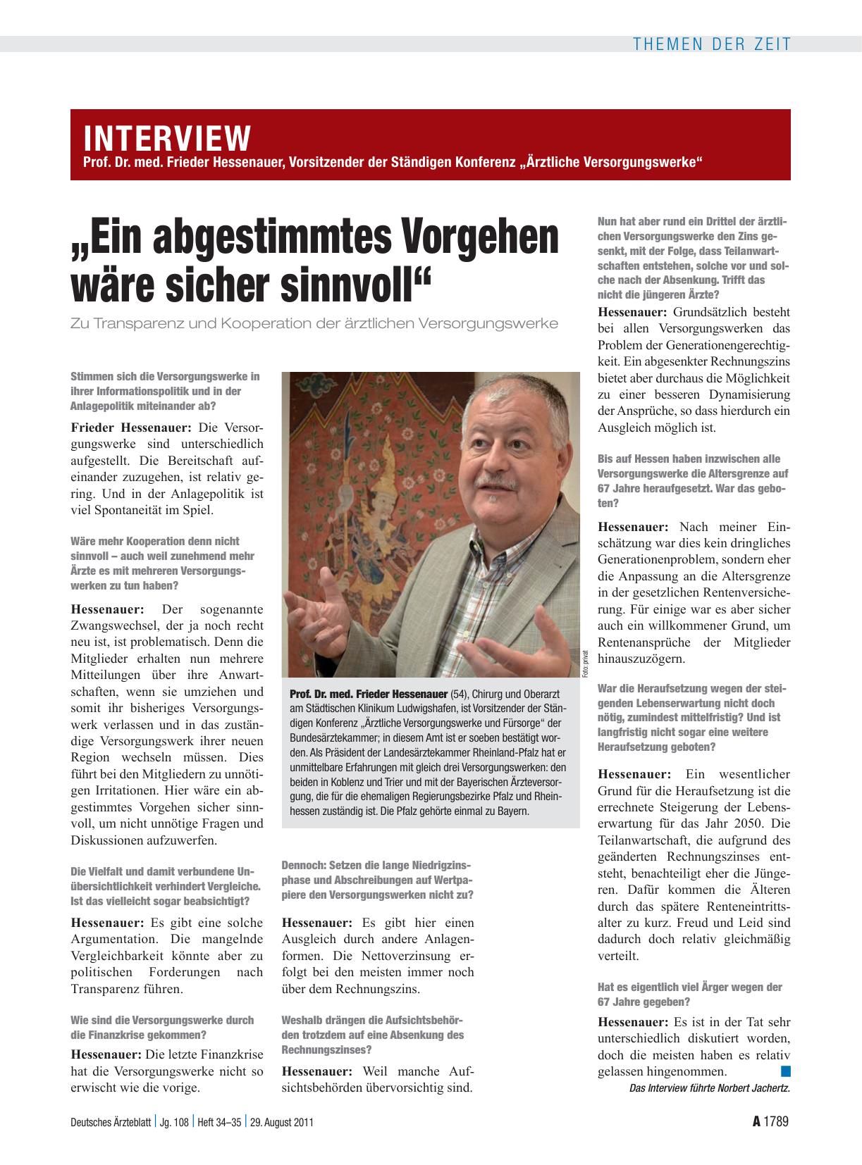 Vorschauseite 1: Prof. Dr. med. Frieder Hessenauer, Vorsitzender der Ständigen Konferenz „Ärztliche Versorgungswerke“: „Ein abgestimmtes Vorgehen wäre sicher sinnvoll“