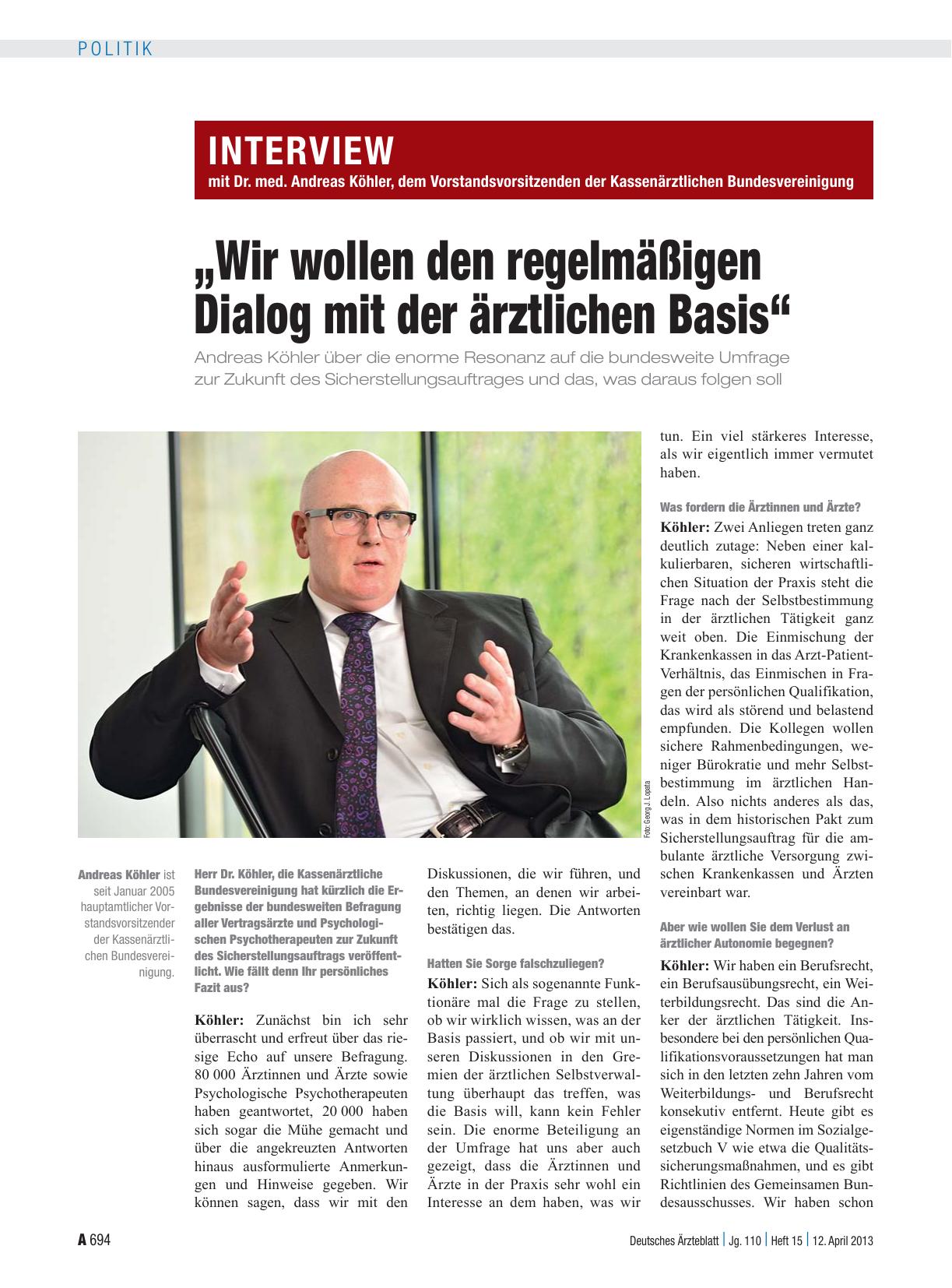 Vorschauseite 1: Interview mit Dr. med. Andreas Köhler, dem Vorstandsvorsitzenden der Kassenärztlichen Bundesvereinigung: „Wir wollen den regelmäßigen Dialog mit der ärztlichen Basis“