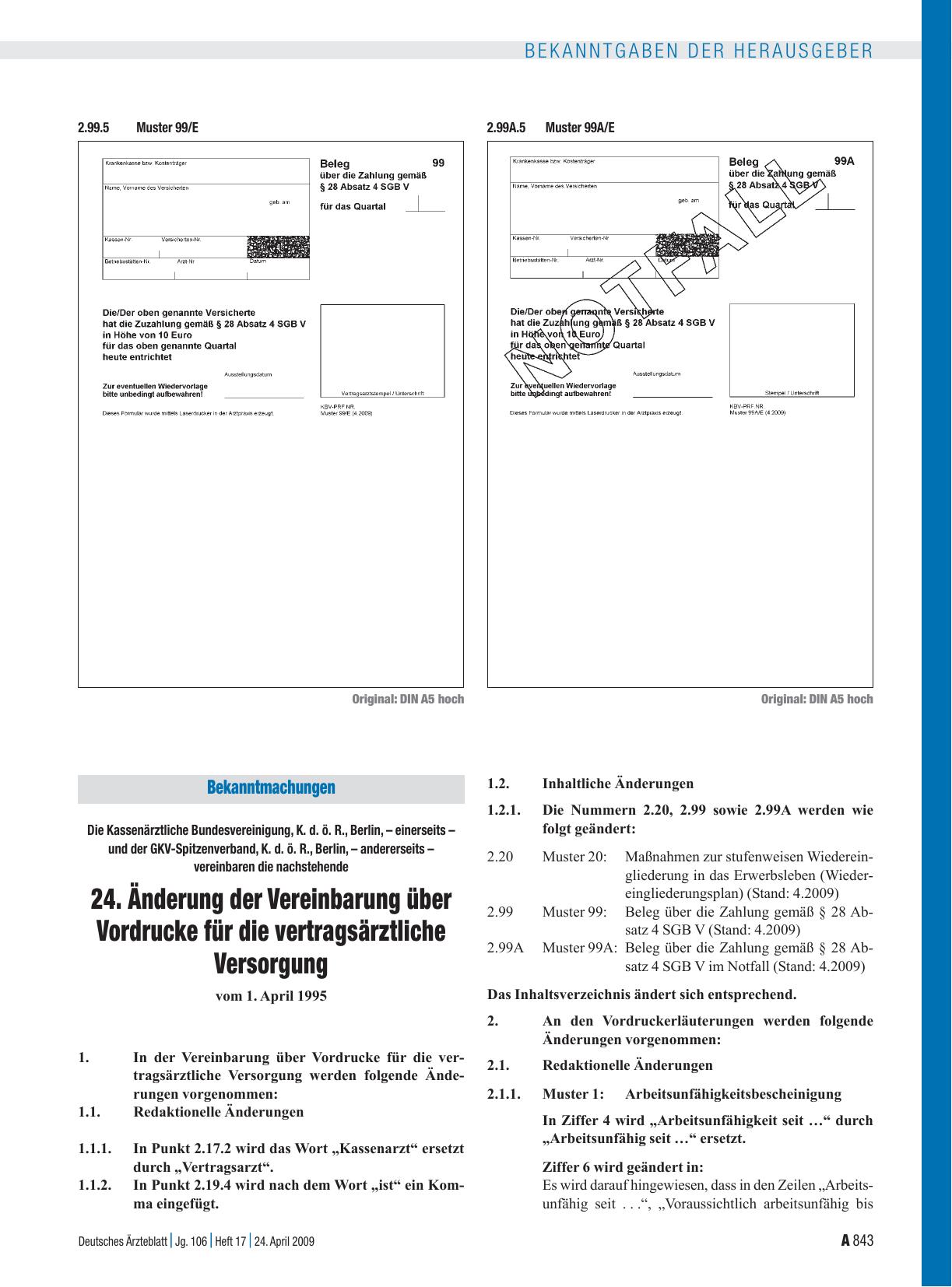 Vorschauseite 1: Bekanntmachungen: Die Kassenärztliche Bundesvereinigung, K. d. ö. R. , Berlin, – einerseits – und der GKV-Spitzenverband, K. d. ö. R. , Berlin, – andererseits – vereinbaren die na…