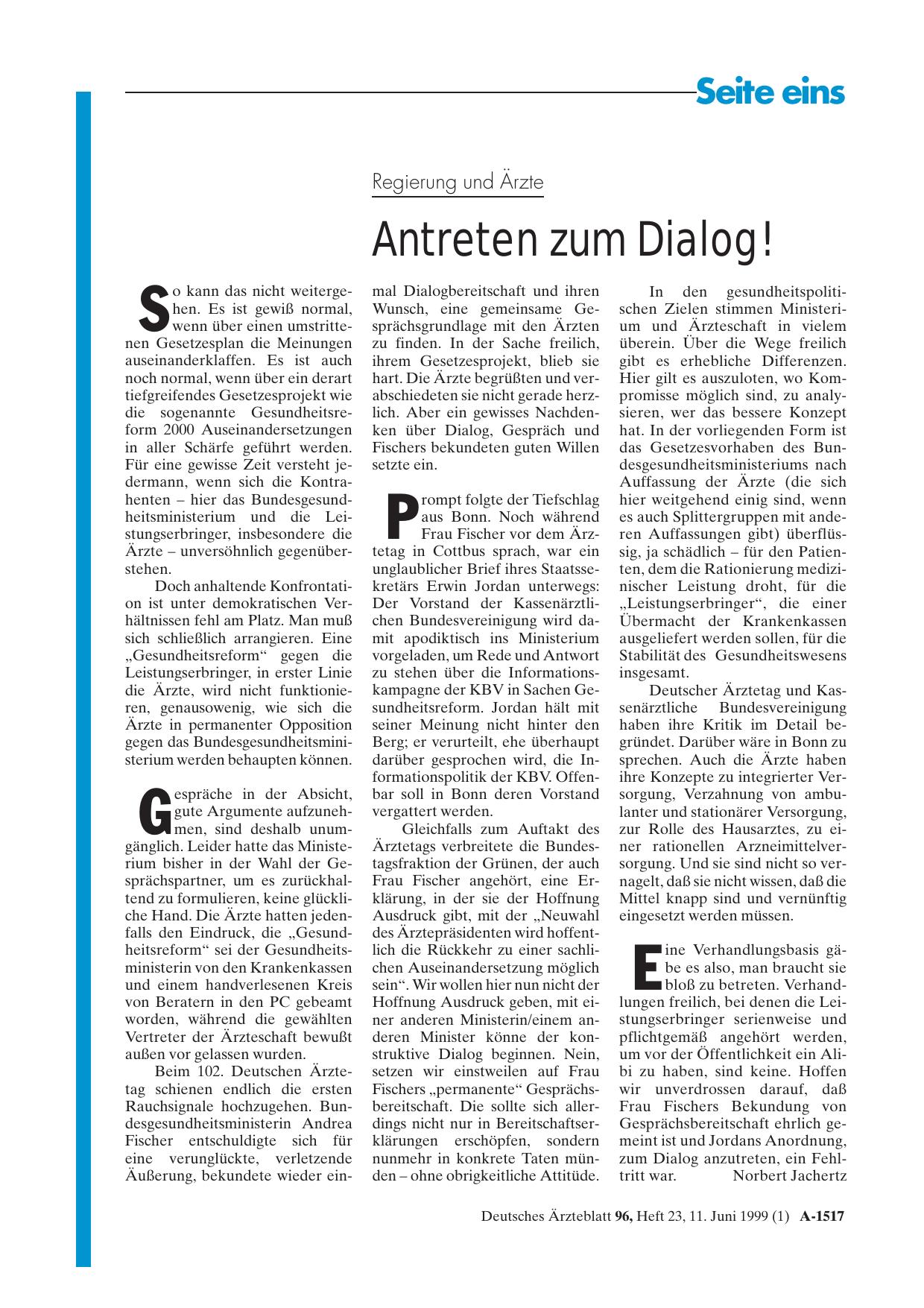 Vorschauseite 1: Regierung und Ärzte: Antreten zum Dialog!