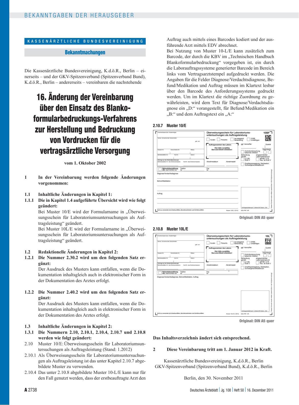 Vorschauseite 1: 16. Änderung der Vereinbarung über den Einsatz des Blankoformularbedruckungs-Verfahrens zur Herstellung und Bedruckung von Vordrucken für die vertragsärztliche Versorgung