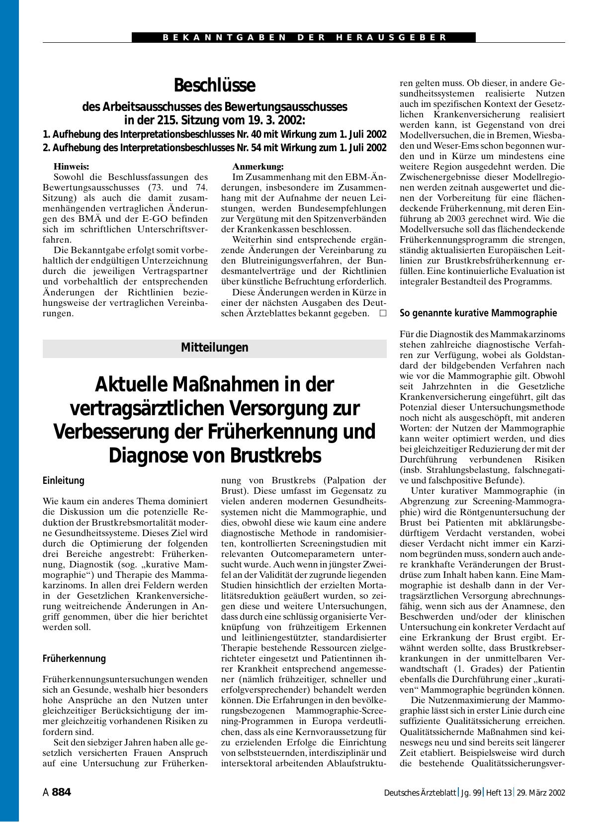 Vorschauseite 1: Beschlüsse des Arbeitsausschusses des Bewertungsausschusses in der 215. Sitzung vom 19. 3. 2002: 1. Aufhebung des Interpretationsbeschlusses Nr. 40 mit Wirkung zum 1. Juli 2002 2.…