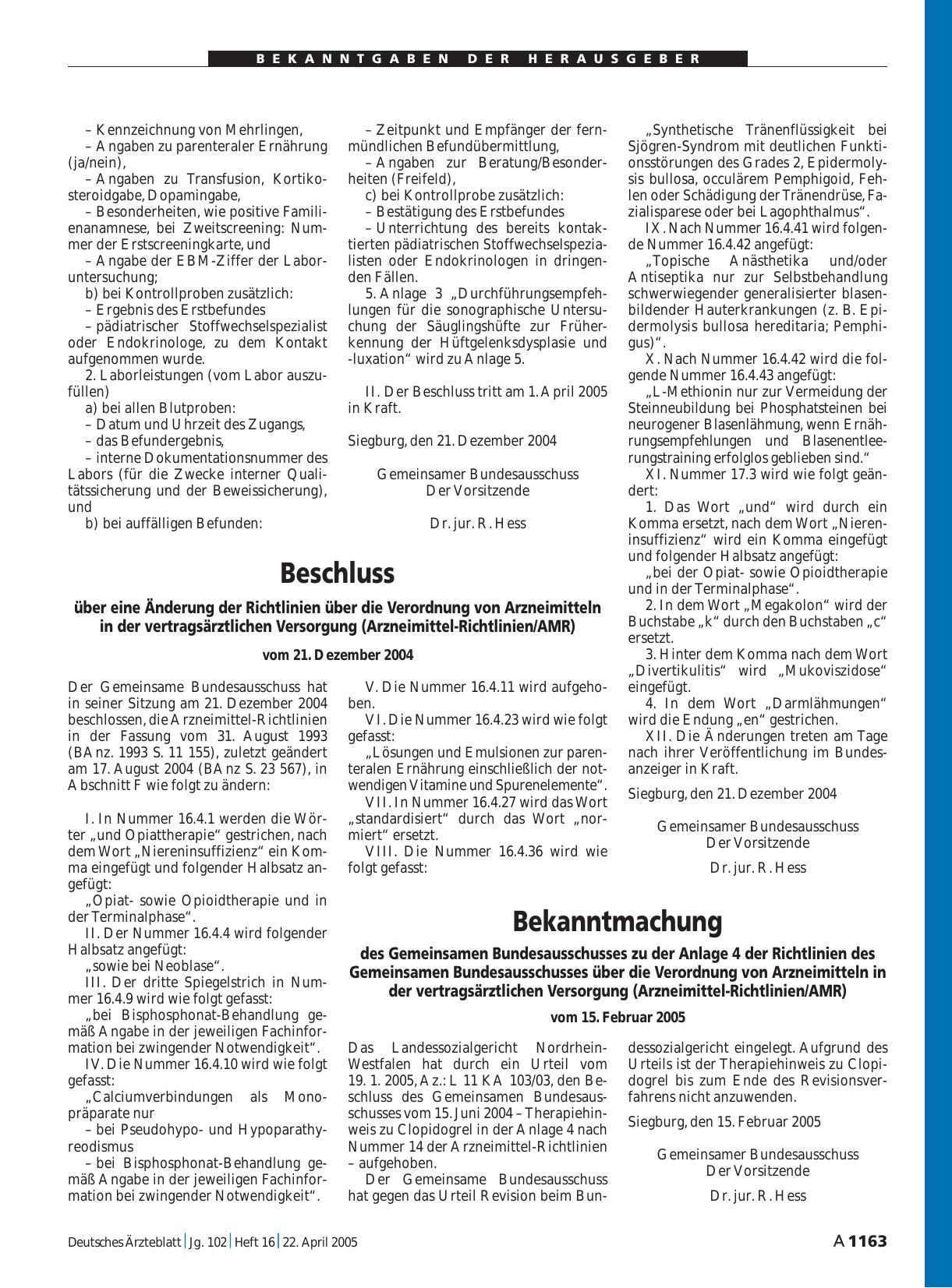 Vorschauseite 1: Bekanntmachungen: Beschluss über eine Änderung der Richtlinien über die Verordnung von Arzneimitteln in der vertragsärztlichen Versorgung (Arzneimittel-Richtlinien/AMR) vom 21. De…