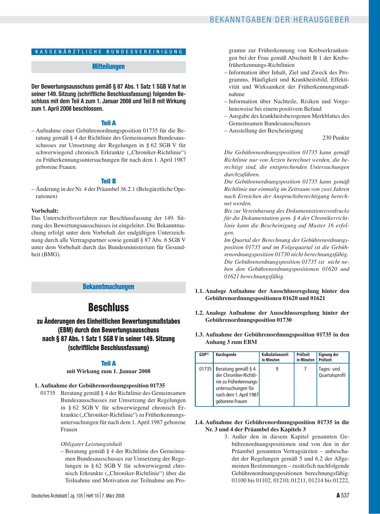 Vorschauseite 1: Mitteilungen: Der Bewertungsausschuss gemäß § 87 Abs. 1 Satz 1 SGB V hat in seiner 149. Sitzung (schriftliche Beschlussfassung) folgenden Beschluss mit dem Teil A zum 1. Januar 20…
