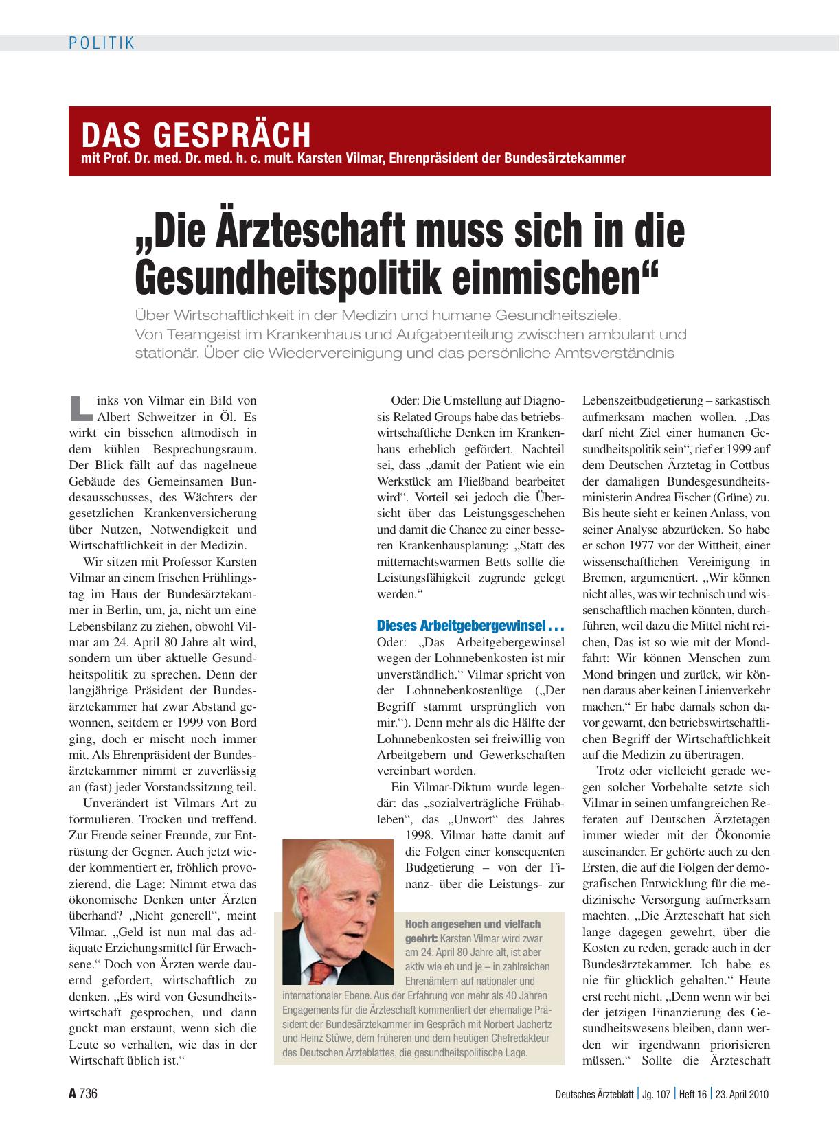 Vorschauseite 1: Das Gespräch mit Prof. Dr. med. Dr. med. h. c. mult. Karsten Vilmar, Ehrenpräsident der Bundesärztekammer: „Die Ärzteschaft muss sich in die Gesundheitspolitik einmischen“