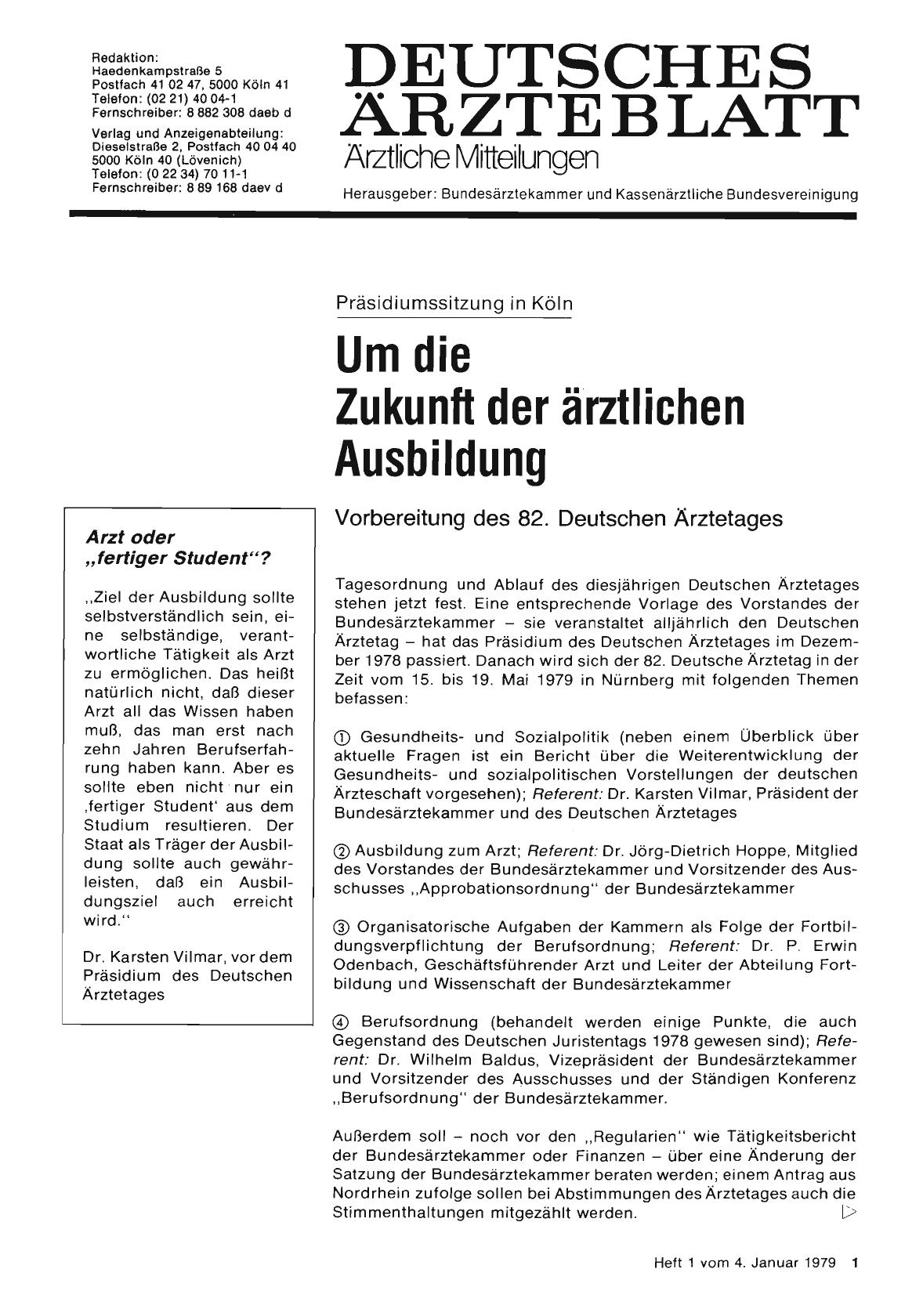 Vorschauseite 1: Um die Zukunft der ärztlichen Ausbildung: Präsidiumssitzung in Köln — Vorbereitung des 82. Deutschen Ärztetages