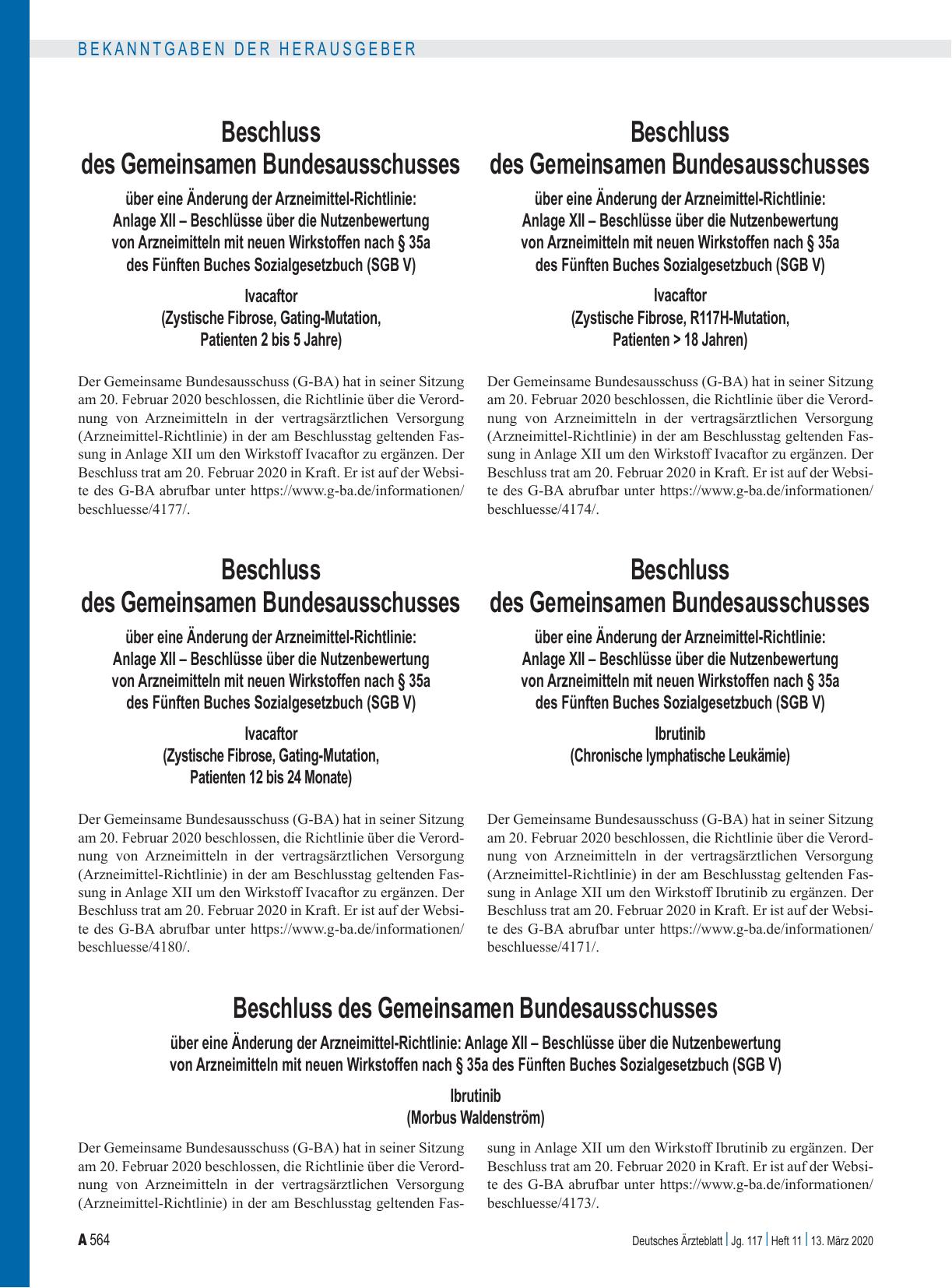 Vorschauseite 1: Beschluss des Gemeinsamen Bundesausschusses über eine Änderung der Arzneimittel-Richtlinie: Anlage XII – Ivacaftor (Zystische Fibrose, Gating-Mutation, Patienten 2 bis 5 Jahre)
