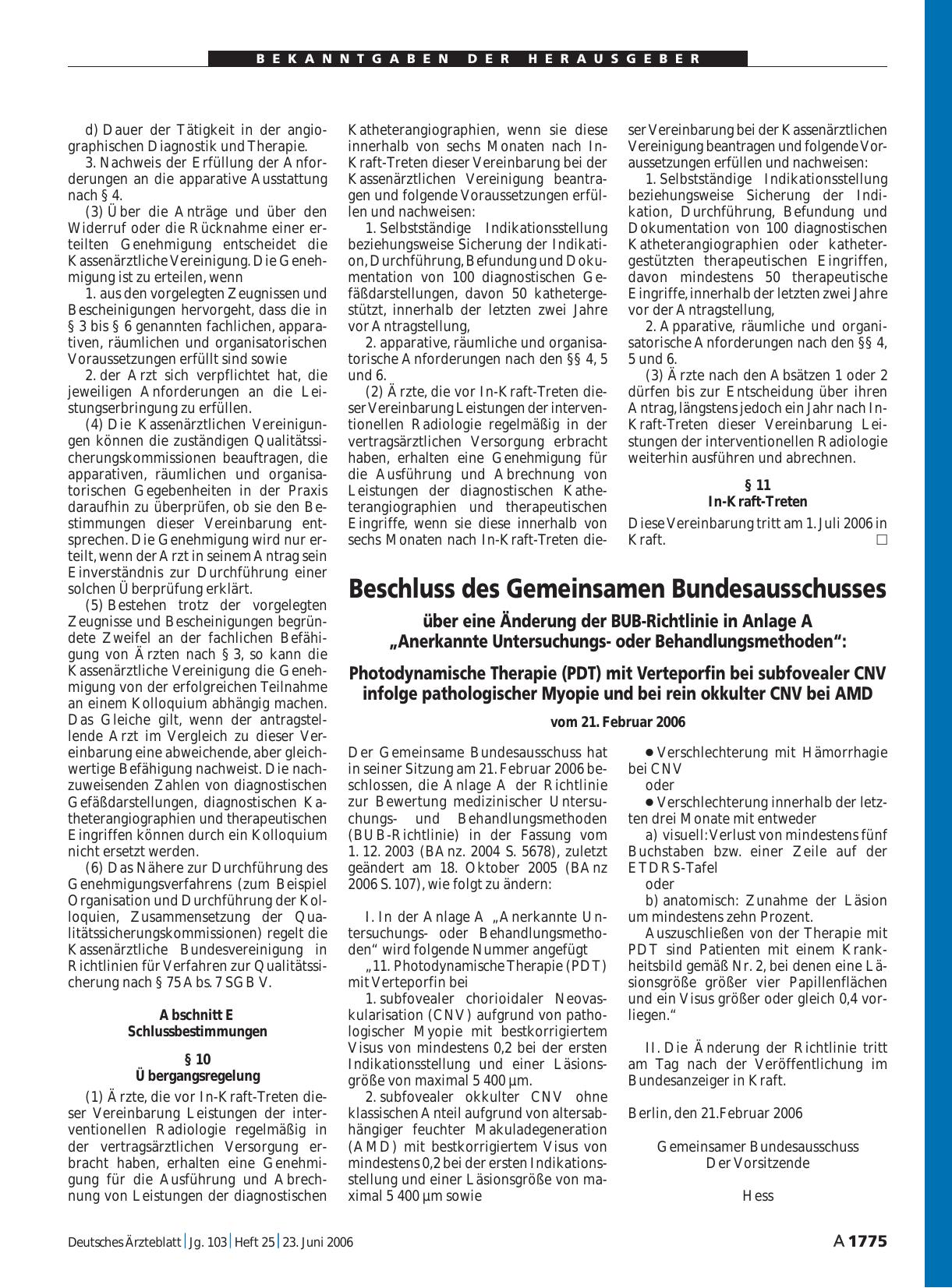 Vorschauseite 1: Beschluss des Gemeinsamen Bundesausschusses über eine Änderung der BUB-Richtlinie in Anlage A „Anerkannte Untersuchungsoder Behandlungsmethoden“: Photodynamische Therapie (PDT) mi…