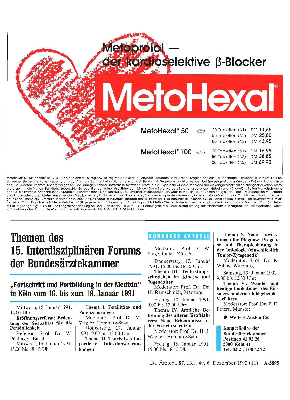 Vorschauseite 1: Themen des 15. Interdisziplinären Forums der Bundesärztekammer: „Fortschritt und Fortbildung in der Medizin“ in Köln vom 16. bis zum 19. Januar 1991