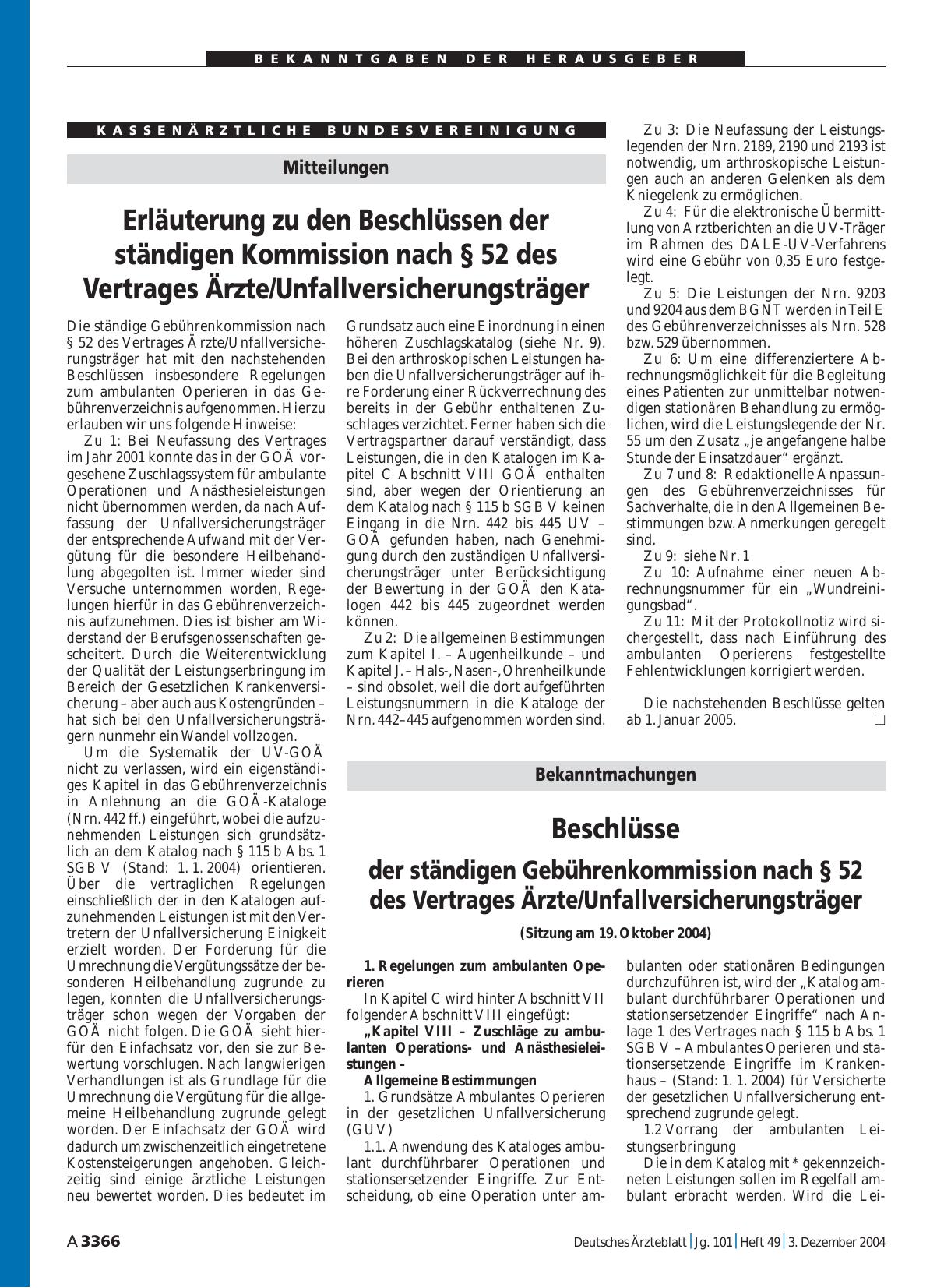 Vorschauseite 1: Bekanntmachungen: Beschlüsse der ständigen Gebührenkommission nach § 52 des Vertrages Ärzte/Unfallversicherungsträger (Sitzung am 19. Oktober 2004)