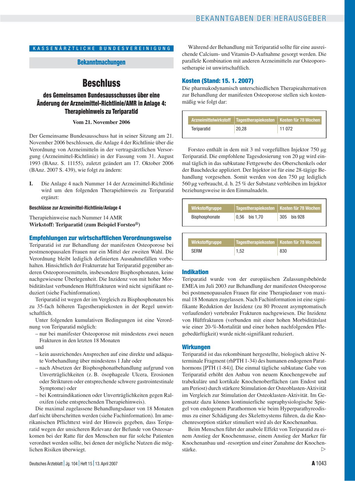 Vorschauseite 1: Bekanntmachungen: Beschluss des Gemeinsamen Bundesausschusses über eine Änderung der Arzneimittel-Richtlinie/AMR in Anlage 4: Therapiehinweis zu Teriparatid - Vom 21. November 2006