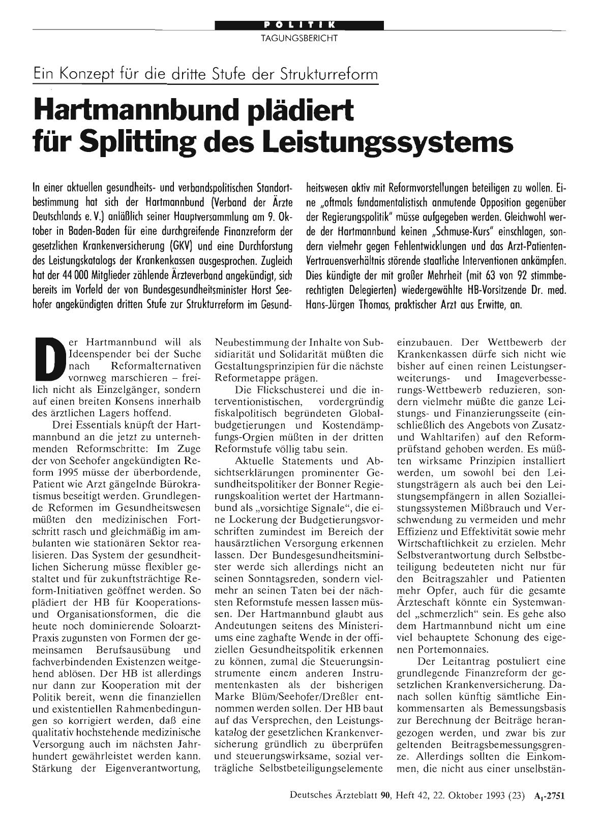 Vorschauseite 1: Ein Konzept für die dritte Stufe der Strukturreform: Hartmannbund plädiert für Splitting des Leistungssystems