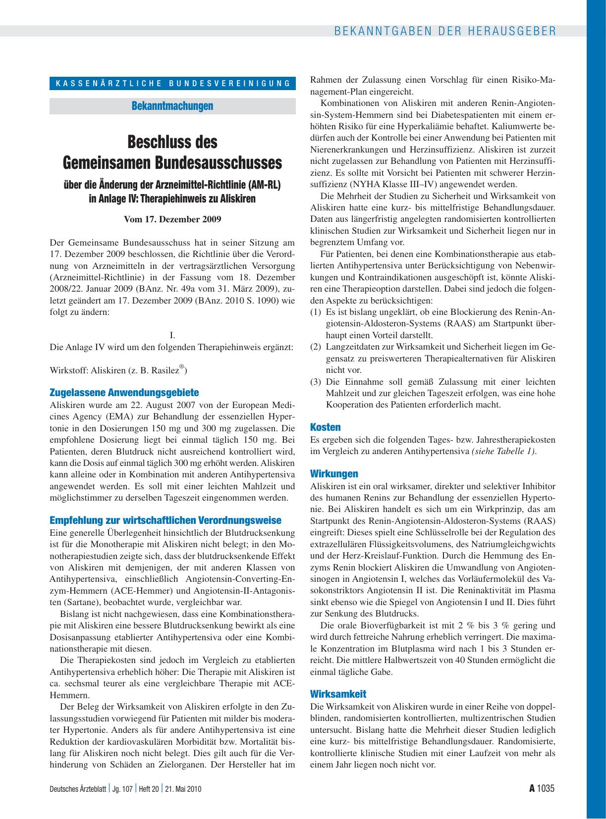 Vorschauseite 1: Bekanntmachungen: Beschluss des Gemeinsamen Bundesausschusses über die Änderung der Arzneimittel-Richtlinie (AM-RL) in Anlage IV: Therapiehinweis zu Aliskiren Vom 17. Dezember 2009