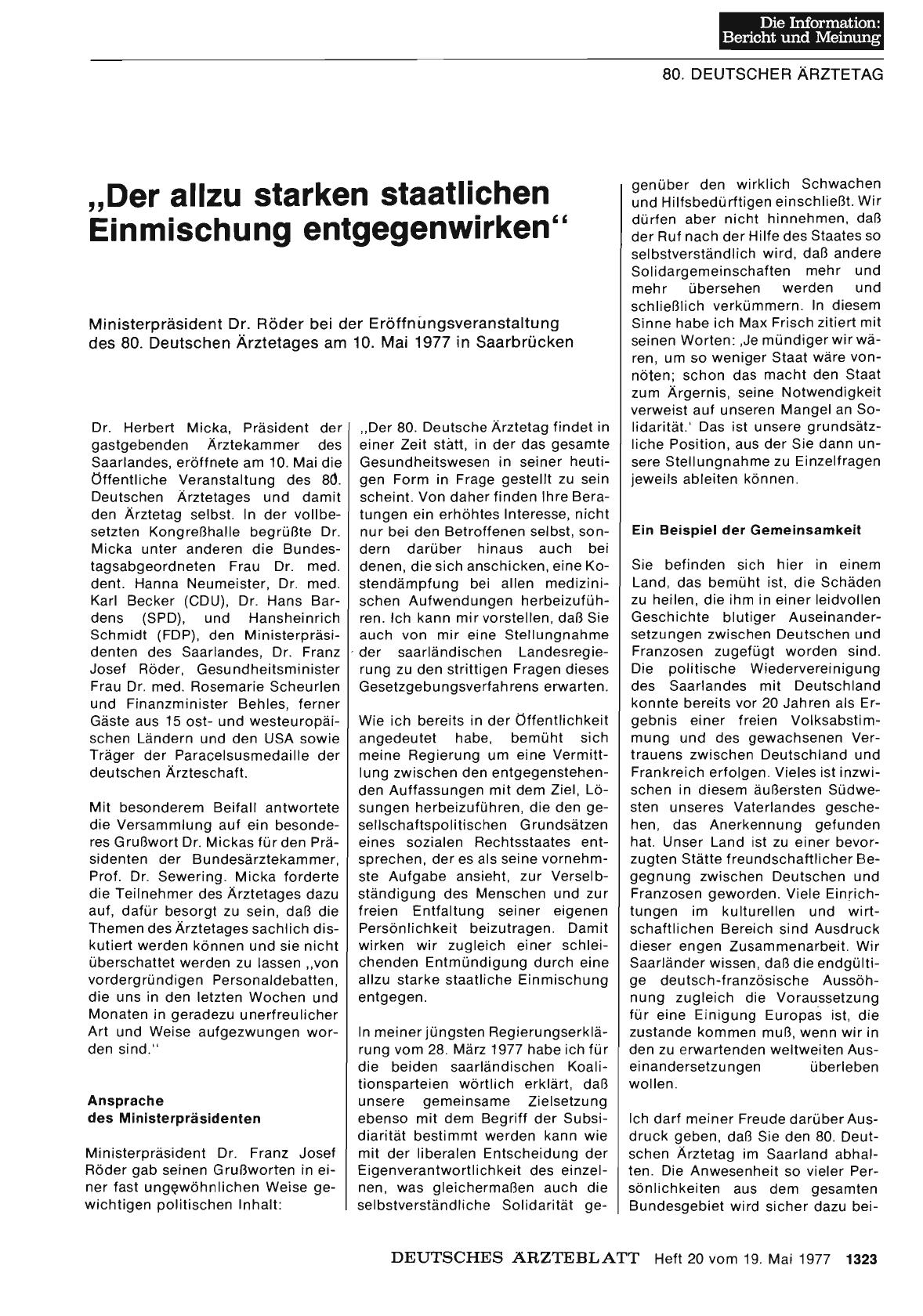 Vorschauseite 1: „Der allzu starken staatlichen Einmischung entgegenwirken”: Ministerpräsident Dr. Röder bei der Eröffnungsveranstaltung des 80. Deutschen Ärztetages am 10. Mai 1977 in Saarbrücken