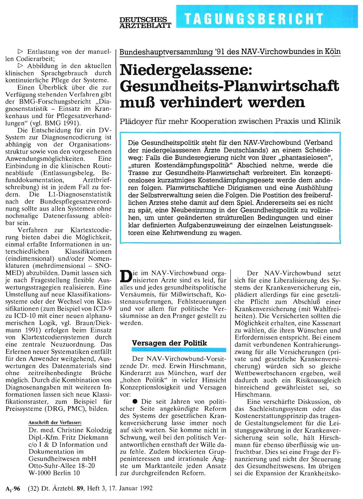 Vorschauseite 1: Bundeshauptversammlung '91 des NAV-Virchowbundes in Köln: Niedergelassene: Gesundheits-Planwirtschaft muß verhindert werden