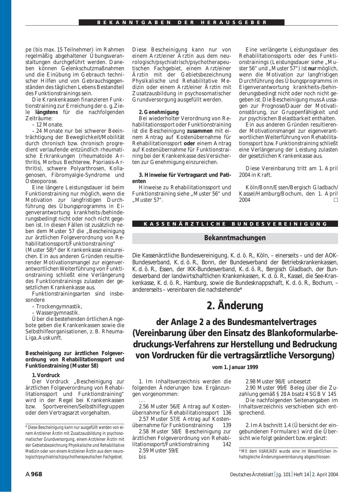 Vorschauseite 1: Bekanntmachungen: 2. Änderung der Anlage 2 a des Bundesmantelvertrages (Vereinbarung über den Einsatz des Blankoformularbedruckungs-Verfahrens zur Herstellung und Bedruckung von V…