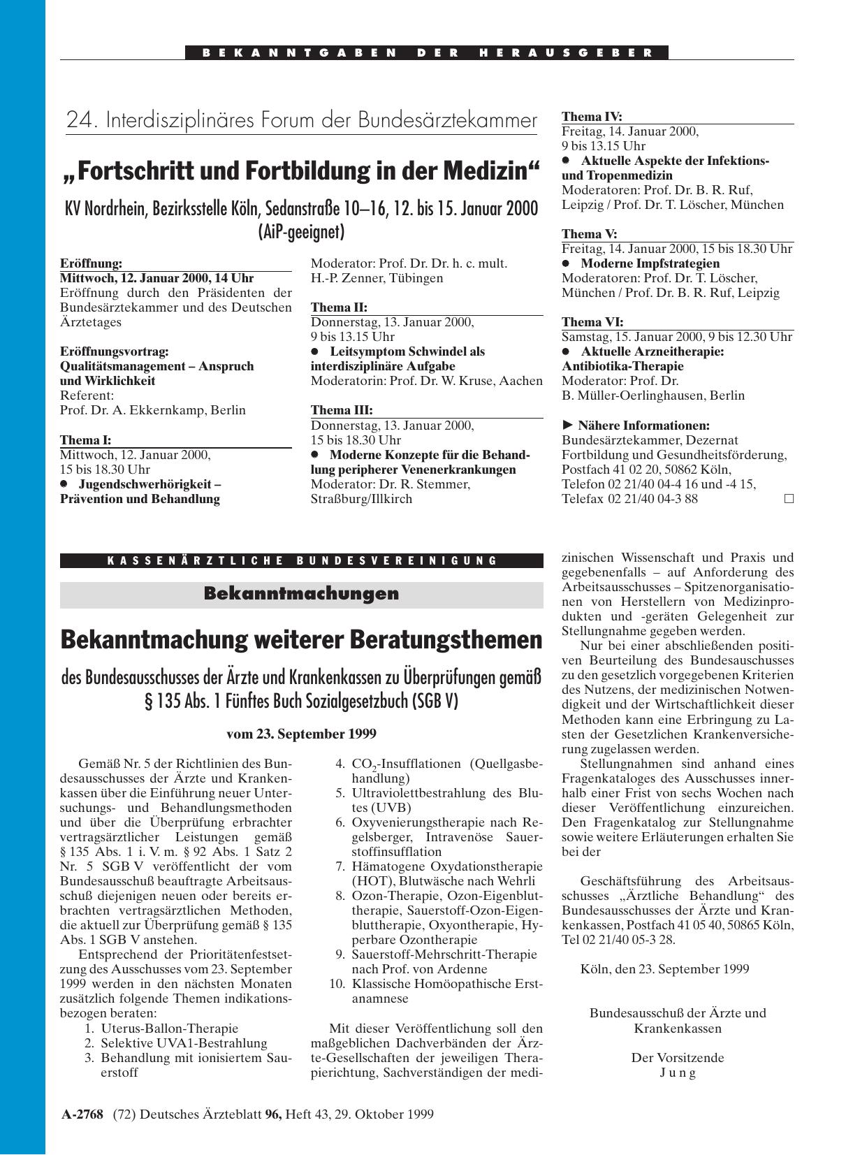 Vorschauseite 1: Bekanntmachung weiterer Beratungsthemen des Bundesausschusses der Ärzte und Krankenkassen zu Überprüfungen gemäß § 135 Abs. 1 Fünftes Buch Sozialgesetzbuch (SGB V) vom 23. Septemb…