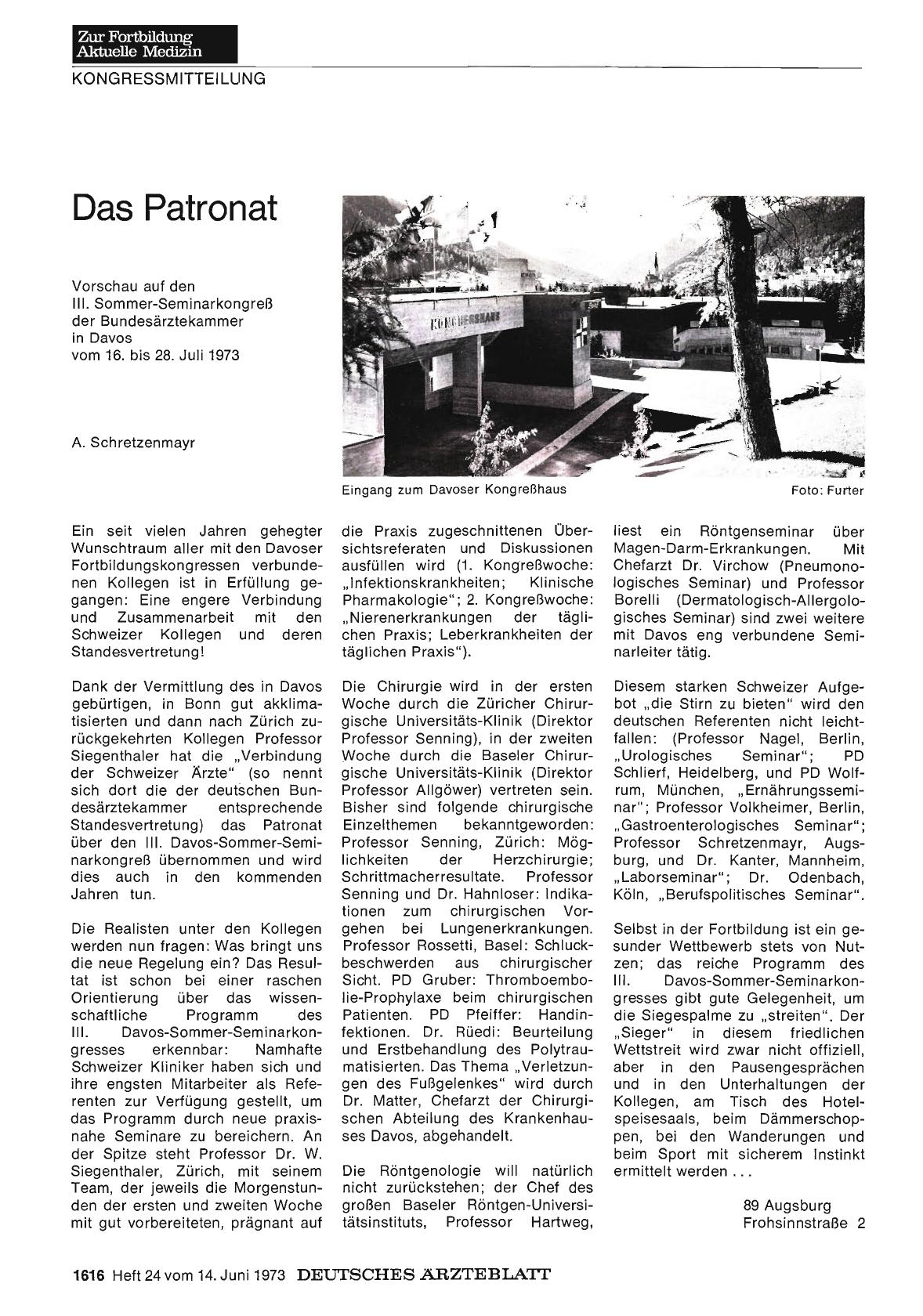 Vorschauseite 1: Das Patronat: Vorschau auf den 111. Sommer-Seminarkongreß der Bundesärztekammer in Davos vom 16. bis 28. Juli 1973