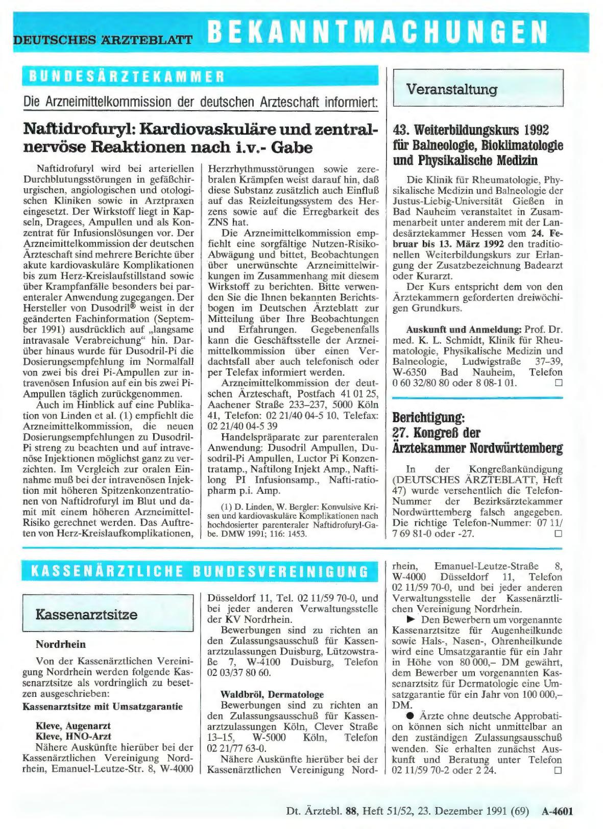Vorschauseite 1: Die Arzneimittelkommission der deutschen Arzteschaft informiert: Naftidrofuryl: Kardiavaskuläre und zentralnervöse Reaktionen nach i. v. - Gabe