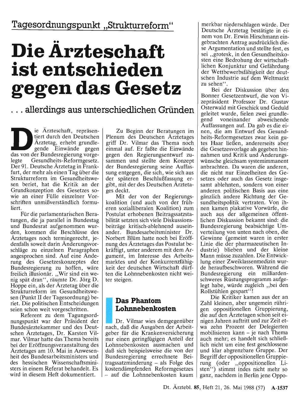 Vorschauseite 1: Tagesordnungspunkt „Strukturreform“: Die Ärzteschaft ist entschieden gegen das Gesetz