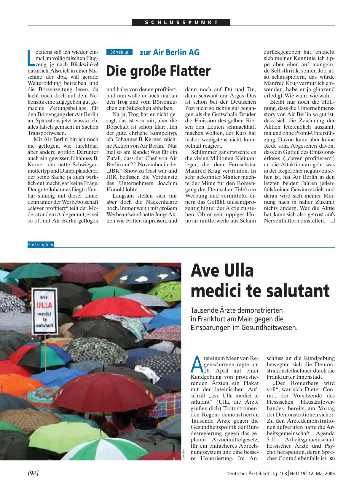 Vorschauseite 1: Ave Ulla medici te salutant: Tausende Ärzte demonstrierten in Frankfurt am Main gegen die Einsparungen im Gesundheitswesen
