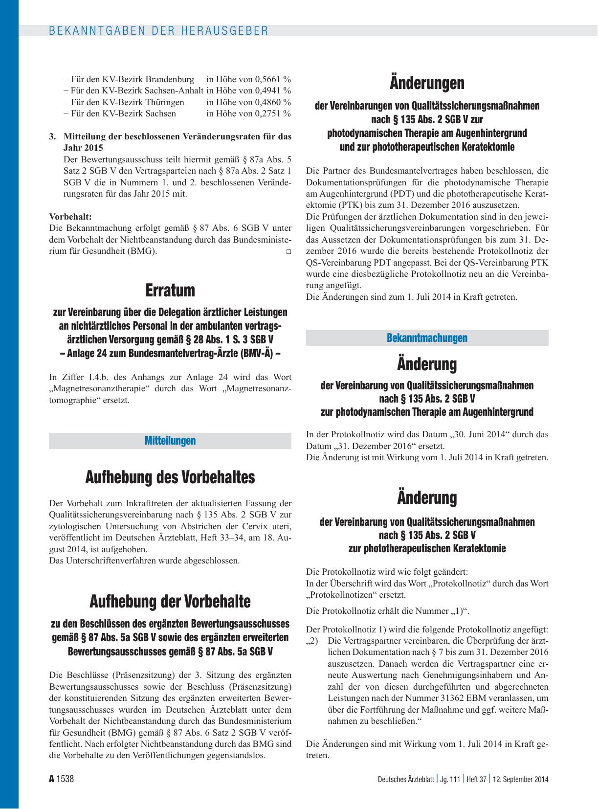 Vorschauseite 1: Änderungen der Vereinbarungen von Qualitätssicherungsmaßnahmen nach § 135 Abs. 2 SGB V zur photodynamischen Therapie am Augenhintergrund und zur phototherapeutischen Keratektomie…
