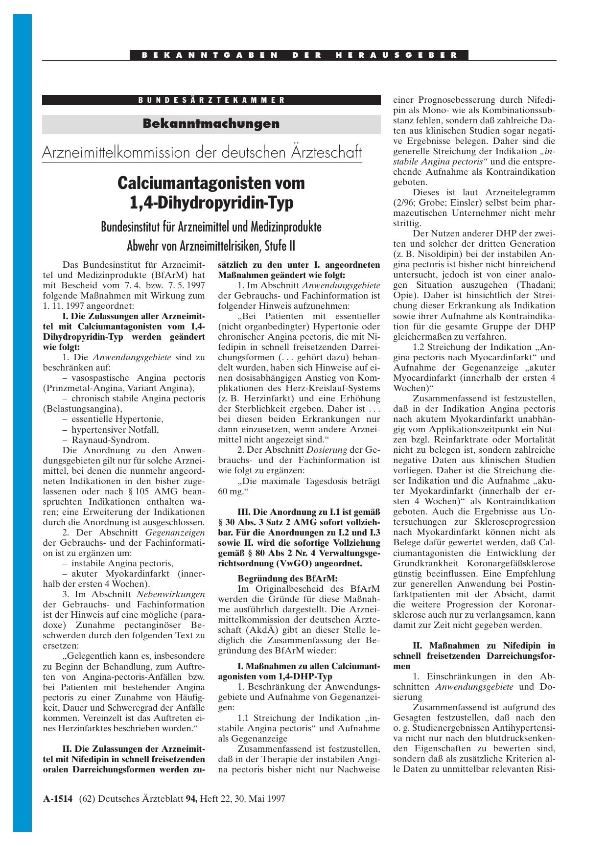Vorschauseite 1: Bekanntmachungen: Arzneimittelkommission der deutschen Ärzteschaft Calciumantagonisten vom 1, 4-Dihydropyridin-Typ Bundesinstitut für Arzneimittel und Medizinprodukte Abwehr von A…