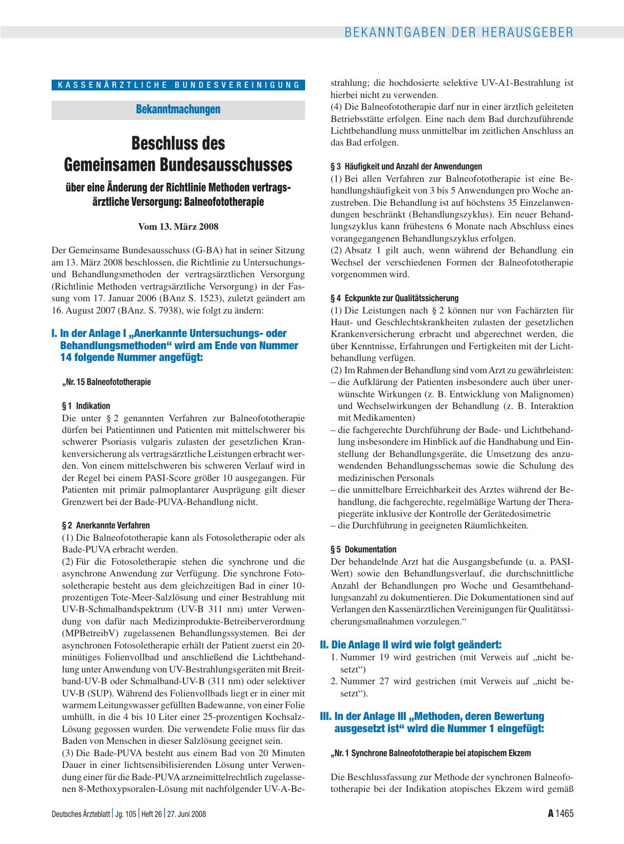 Vorschauseite 1: Bekanntmachungen: Beschluss des Gemeinsamen Bundesausschusses über eine Änderung der Richtlinie Methoden vertragsärztliche Versorgung: Balneofototherapie vom 13. März 2008
