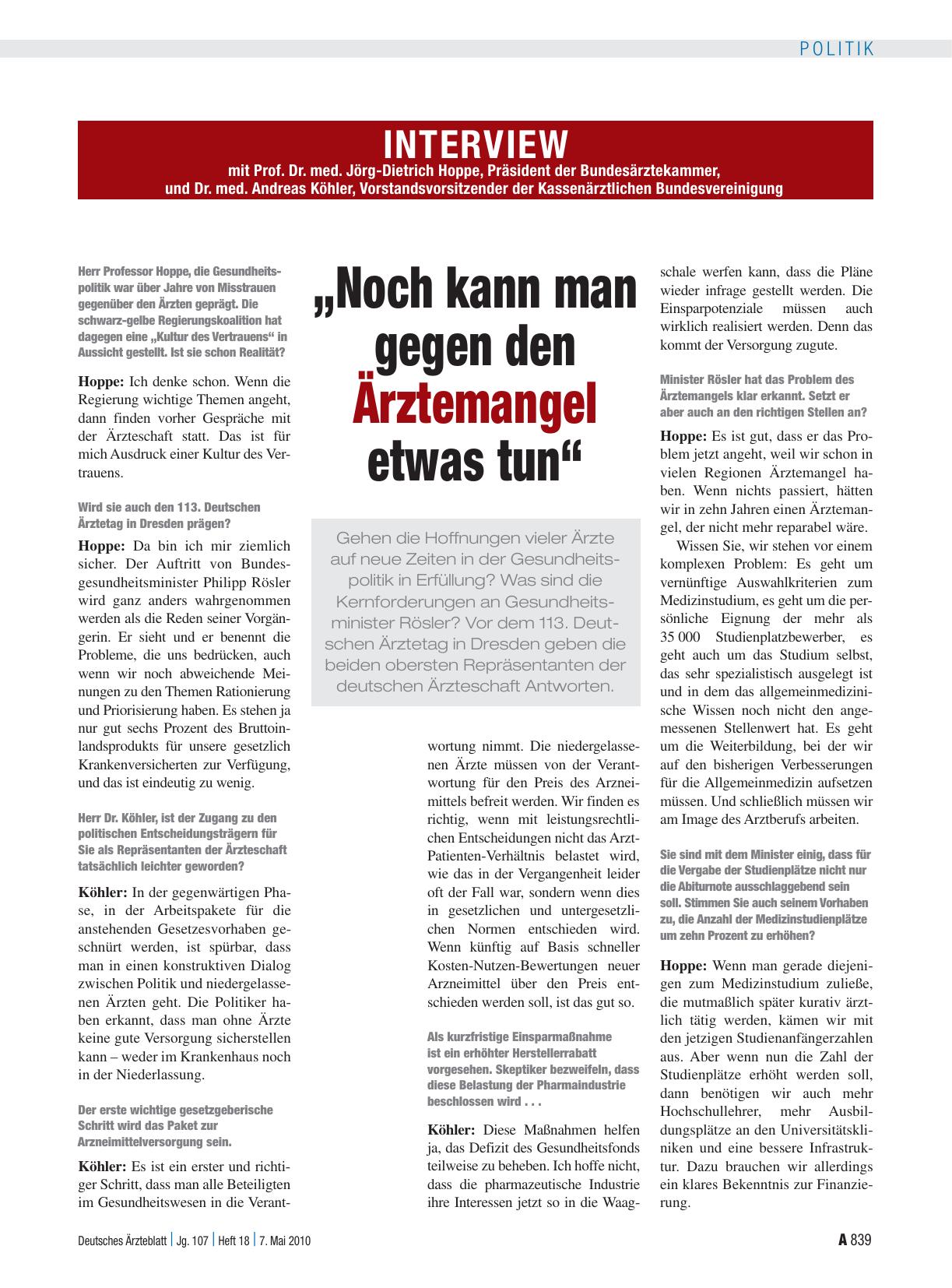 Vorschauseite 1: Interview mit Prof. Dr. med. Jörg-Dietrich Hoppe, Präsident der Bundesärztekammer, und Dr. med. Andreas Köhler, Vorstandsvorsitzender der Kassenärztlichen Bundesvereinigung: „Noch…