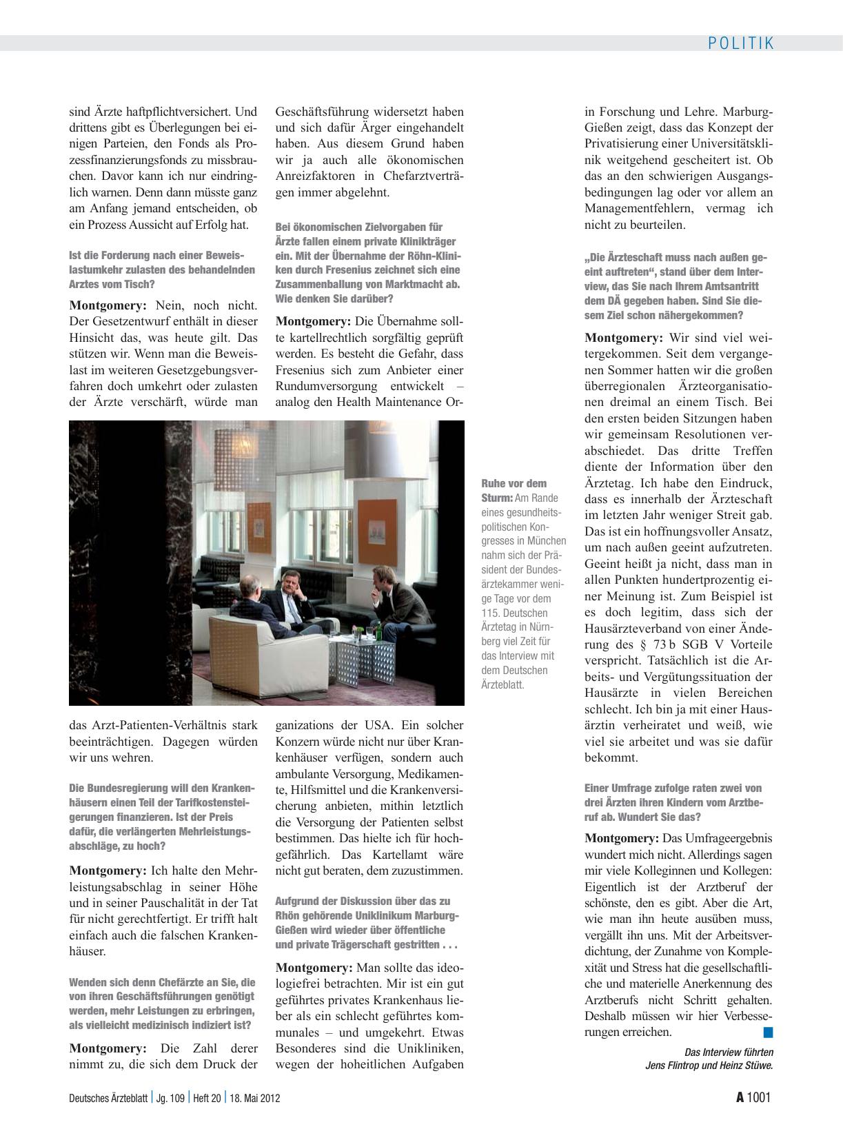 Vorschauseite 3: Interview mit Dr. med. Frank Ulrich Montgomery, Präsident der Bundesärztekammer und des Deutschen Ärztetags: „Ein Wettbewerb zwischen GKV und PKV ist vernünftig“