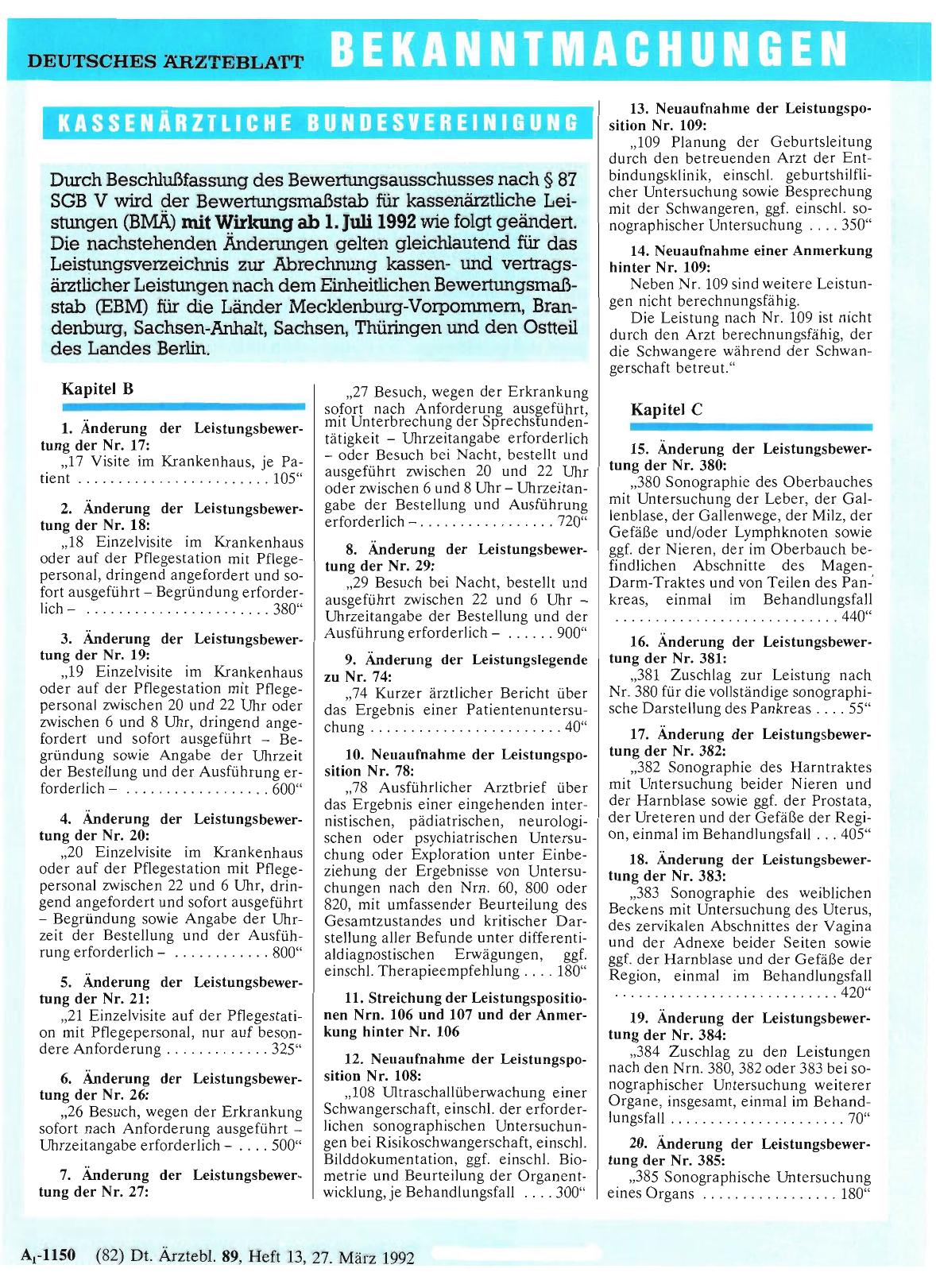 Vorschauseite 1: Durch Beschlußfassung des Bewertungsausschusses nach § 87 SGB V wird der Bewertungsmaßstab für kassenärztliche Leistungen (BMÄ) mit Wirkung ab 1. Juli 1992 wie folgt geändert.