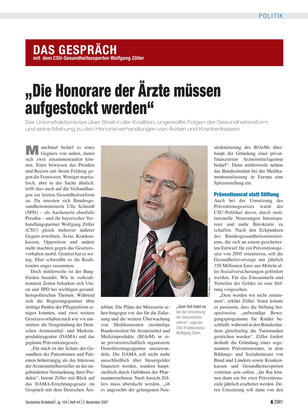 Vorschauseite 1: Das Gespräch mit dem CSU-Gesundheitsexperten Wolfgang Zöller: „Die Honorare der Ärzte müssen aufgestockt werden“