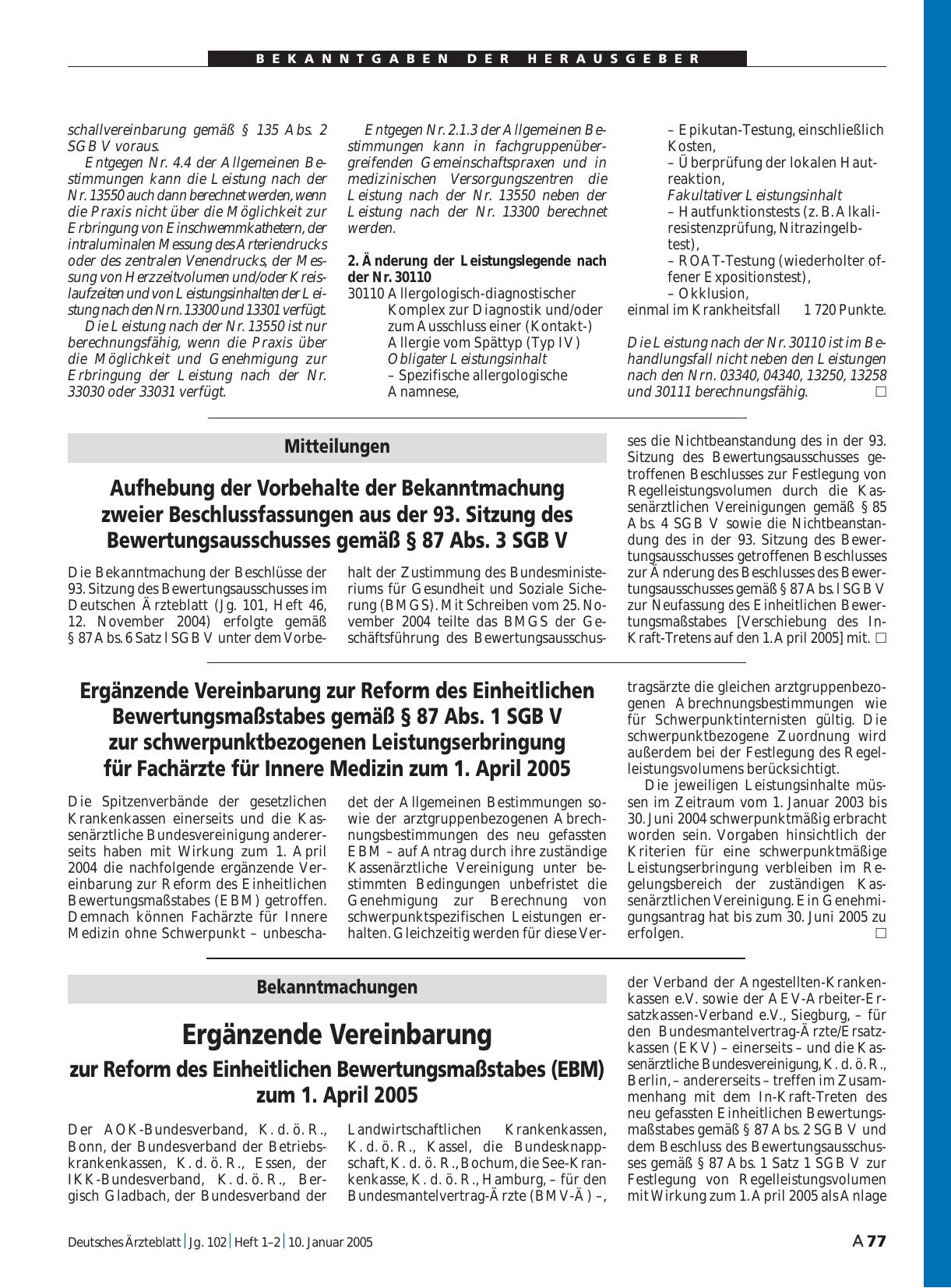 Vorschauseite 1: Mitteilungen: Aufhebung der Vorbehalte der Bekanntmachung zweier Beschlussfassungen aus der 93. Sitzung des Bewertungsausschusses gemäß § 87 Abs. 3 SGB V